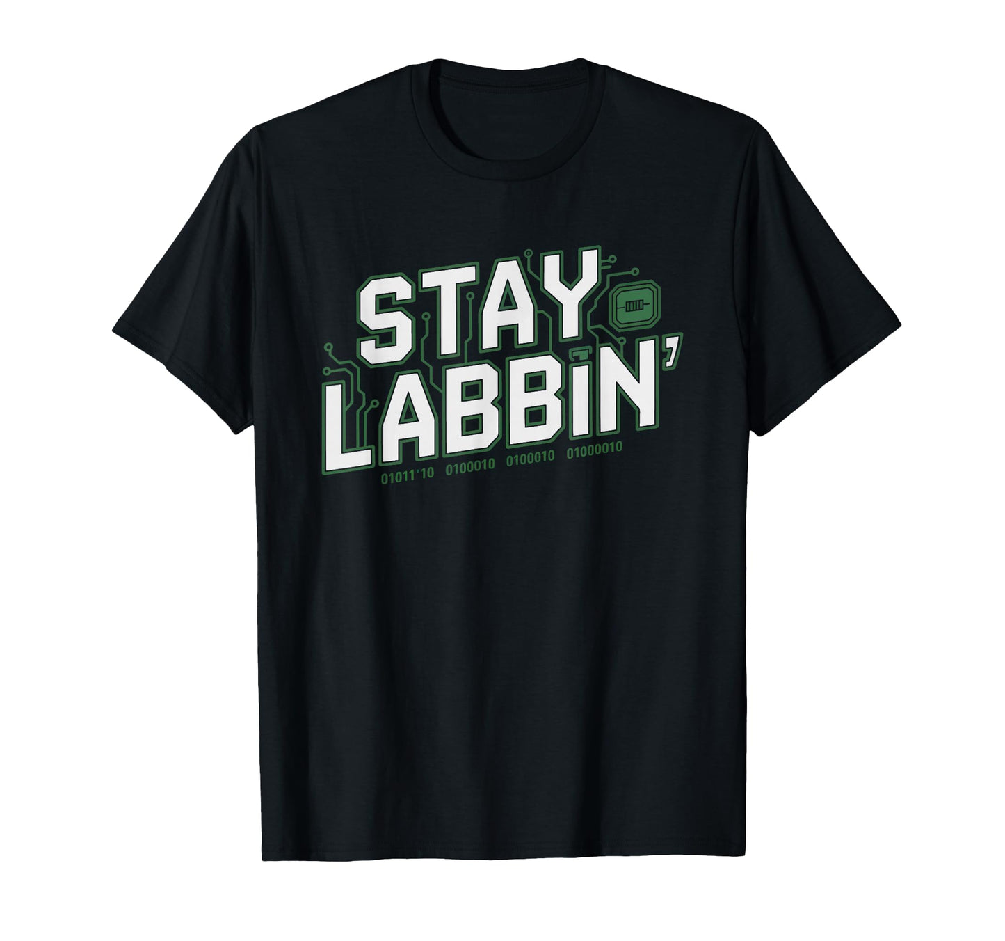 Homelab Enthusiast Stay Labbin Funny One T-Shirt - Unique Graphic Unisex - T-Shirt, Sweatshirt, Hoodie