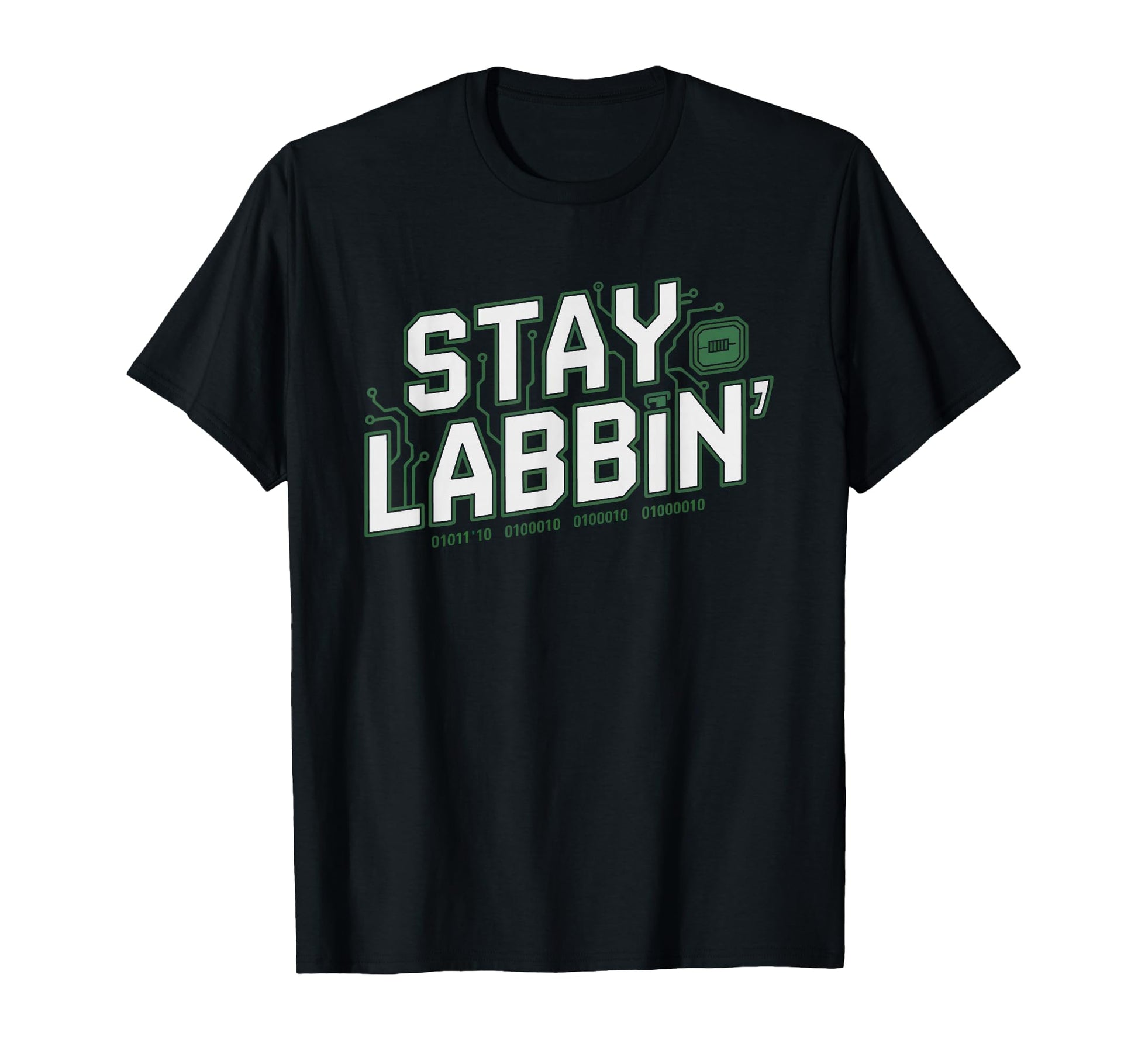 Homelab Enthusiast Stay Labbin Funny One T-Shirt - Unique Graphic Unisex - T-Shirt, Sweatshirt, Hoodie