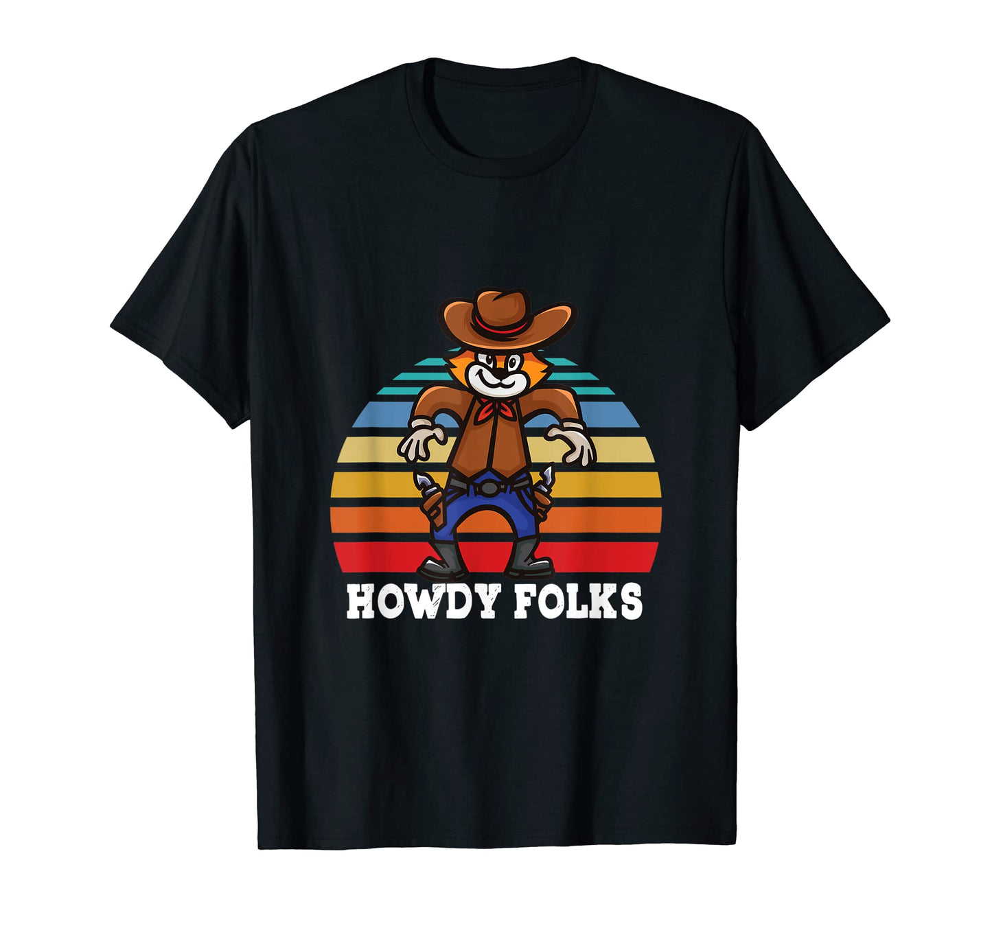 Howdy Folks America Cowboy Cat Western T-Shirt - Unique Graphic Men Women - T-Shirt, Sweatshirt, Hoodie