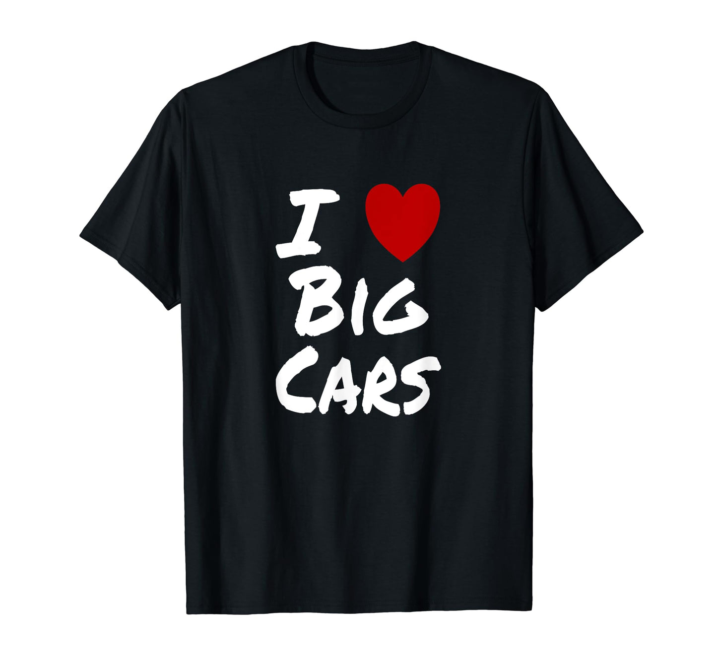 I Heart Love Big Cars Mechanic Racing T-Shirt - Trendy Graphic Men Women - T-Shirt, Sweatshirt, Hoodie