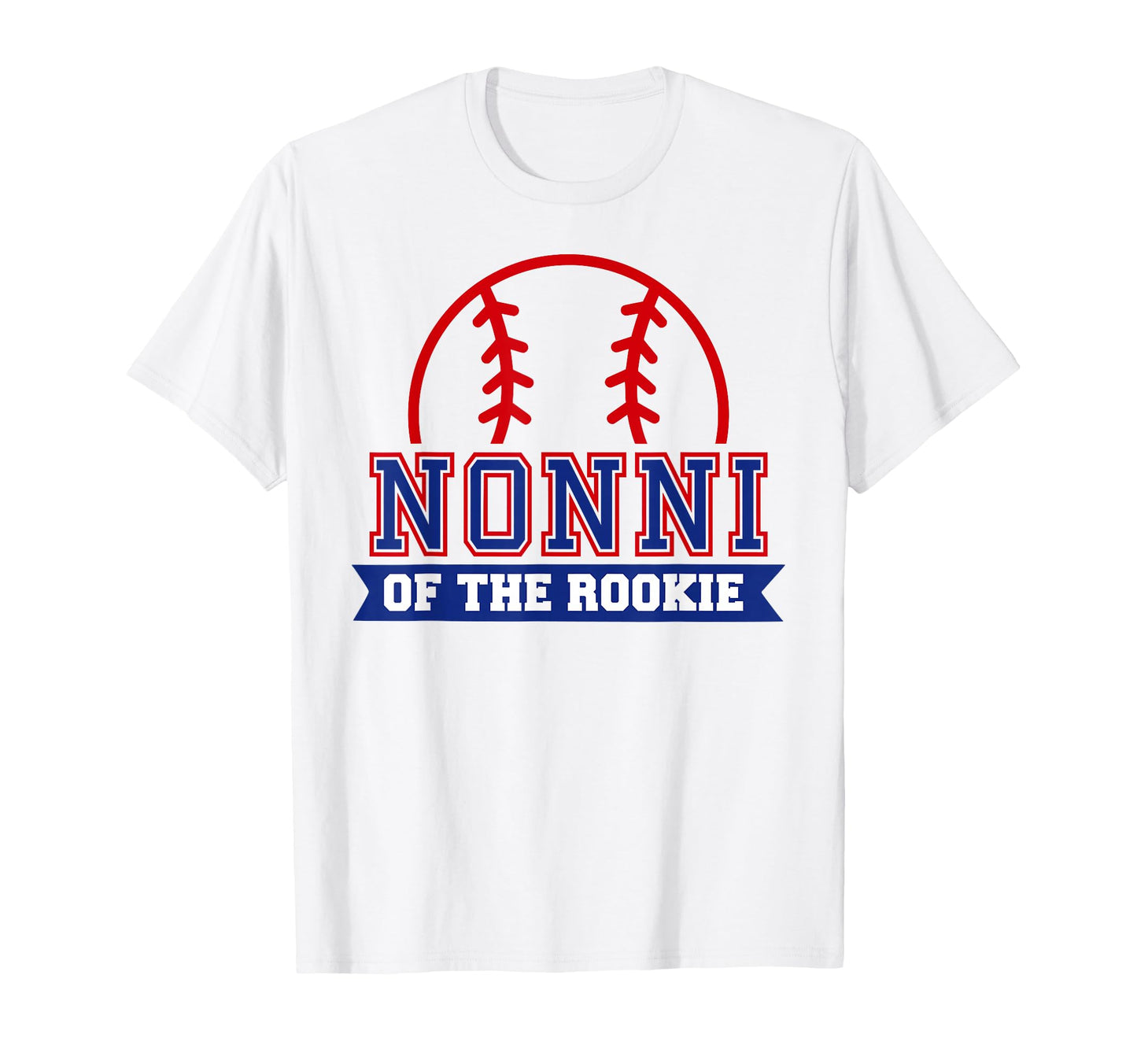 Nonni Rookie 1St Birthday Baseball T-Shirt - Trendy Graphic for Adults - T-Shirt, Sweatshirt, Hoodie