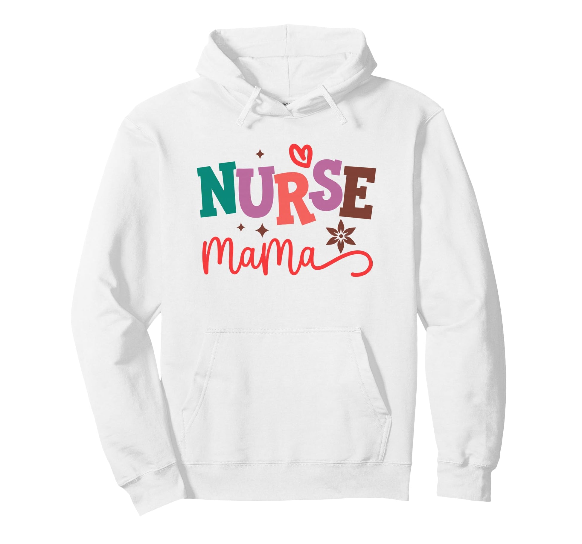 Nurse Mama Typography Mothers Day Art Mom Hoodie - Minimalist Print Unisex - T-Shirt, Sweatshirt, Hoodie