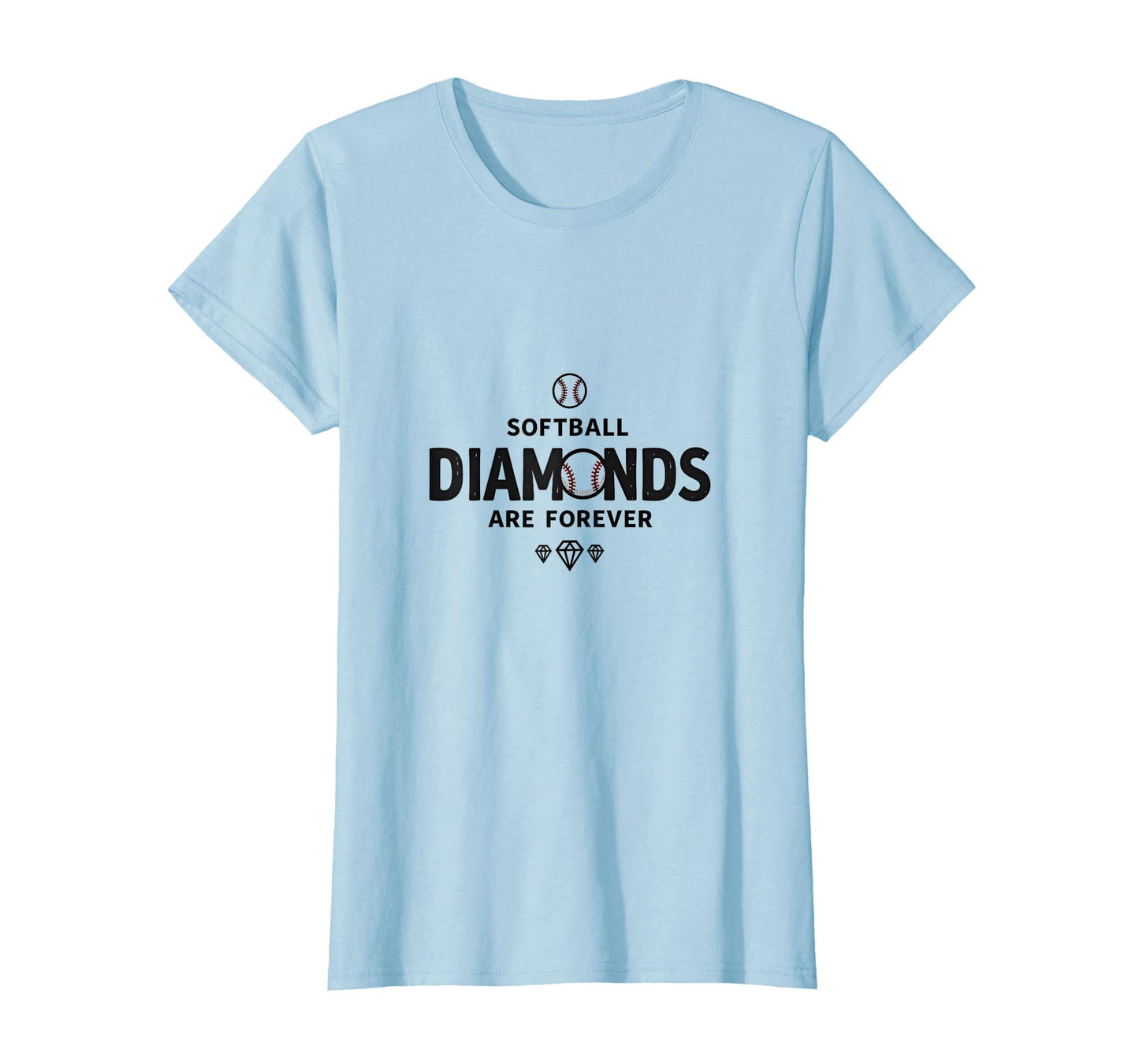 Softball Diamonds Are Forever Mom T-Shirt - Unique Graphic for Adults - T-Shirt, Sweatshirt, Hoodie