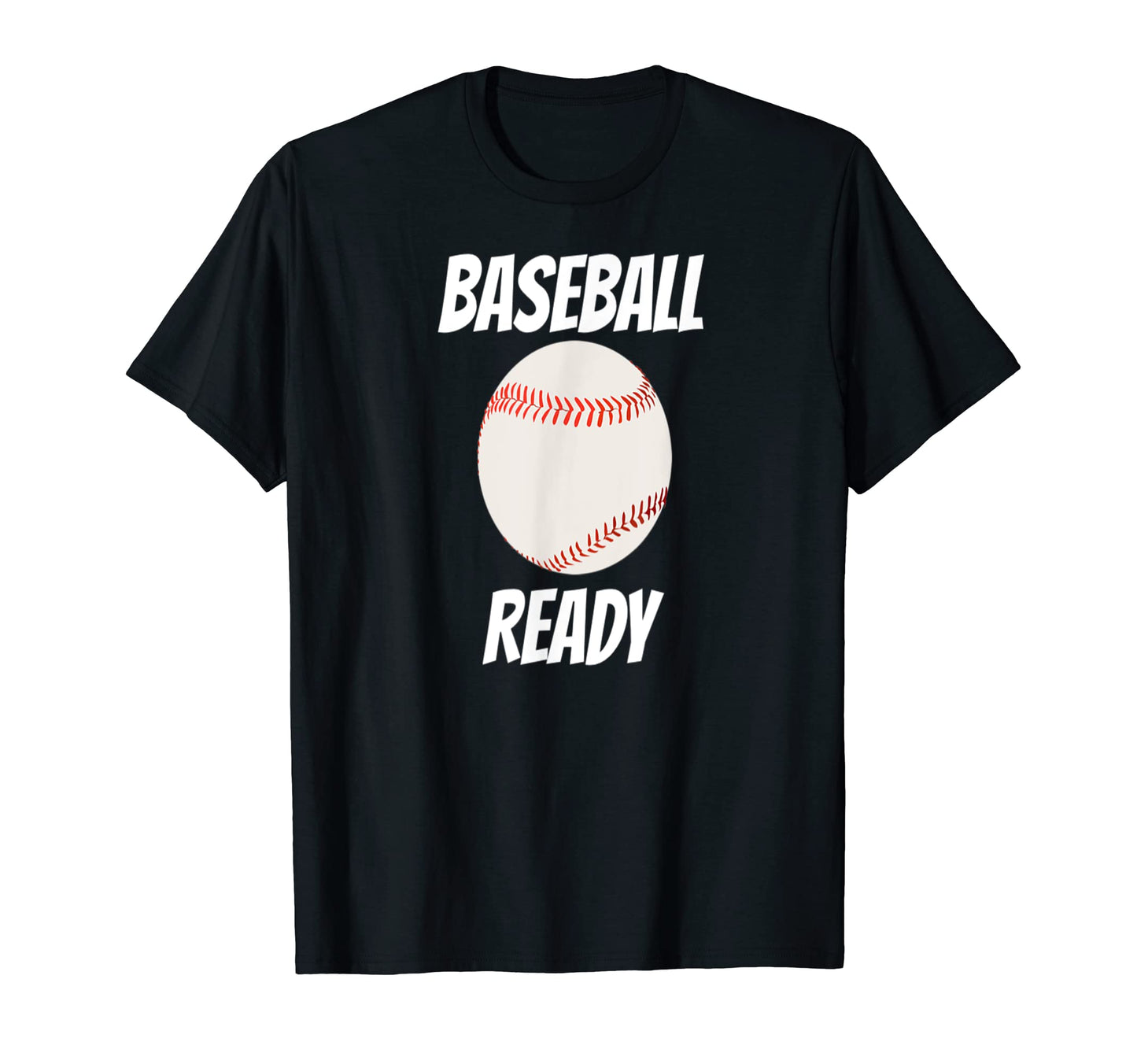 Baseball Ready T-Shirt - Fun Novelty Design for Adults - T-Shirt, Sweatshirt, Hoodie