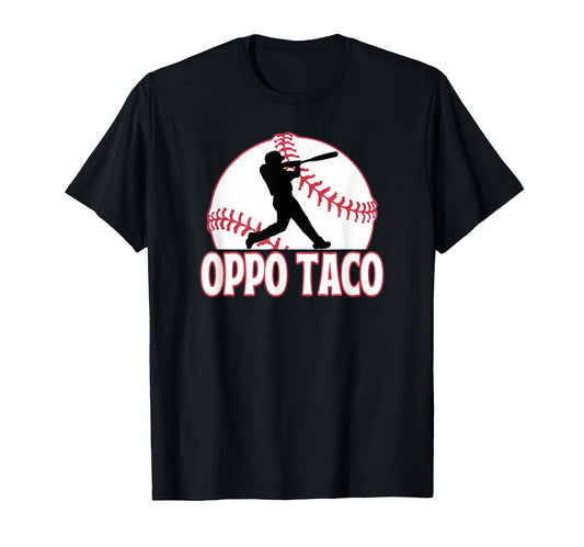 Baseball Home Run Oppo Taco T-Shirt - Unique Graphic for Adults - T-Shirt, Sweatshirt, Hoodie
