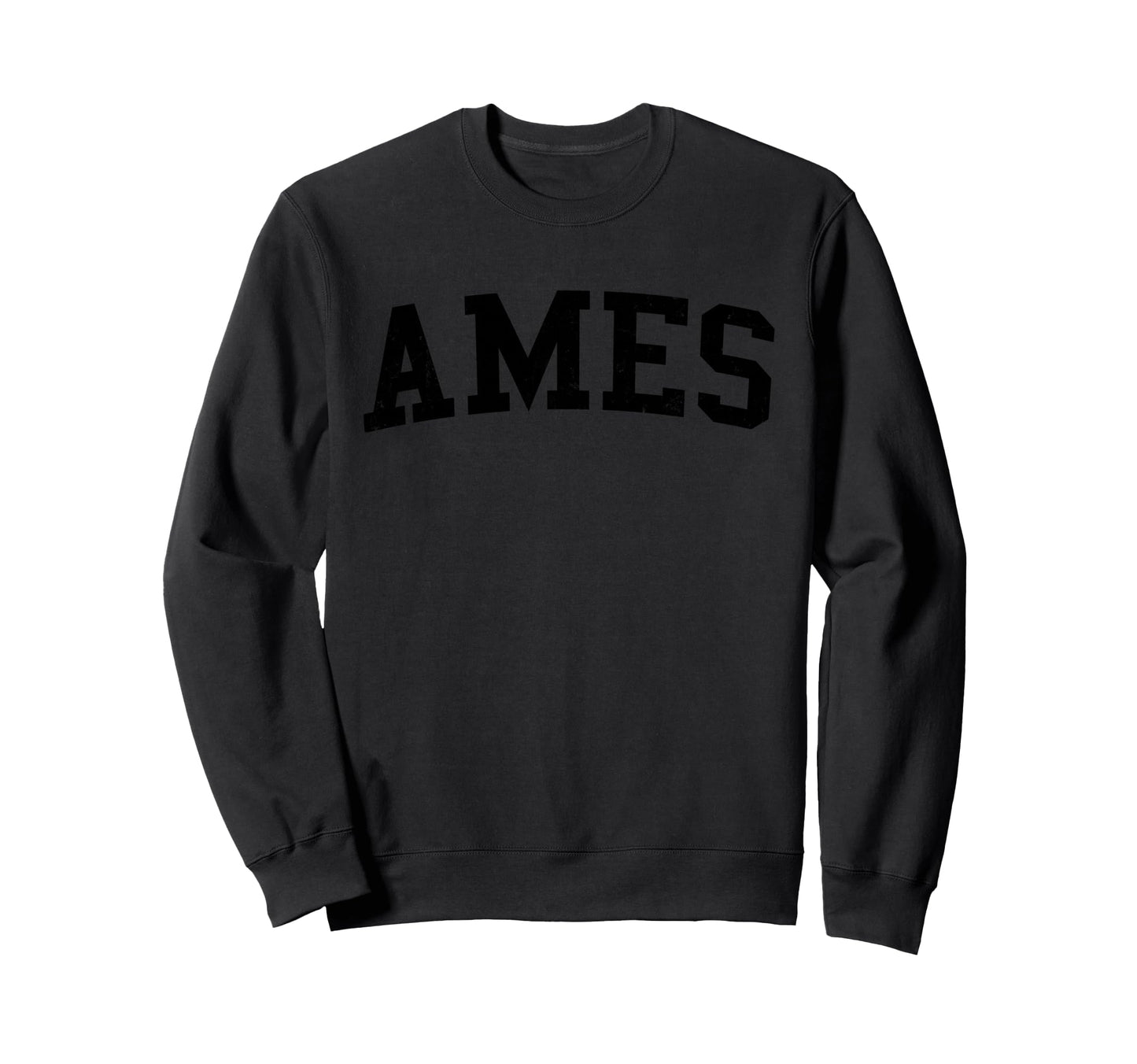 Ames Ia Distressed Black Varsity Sweatshirt - Casual Everyday Wear Unisex - T-Shirt, Sweatshirt, Hoodie
