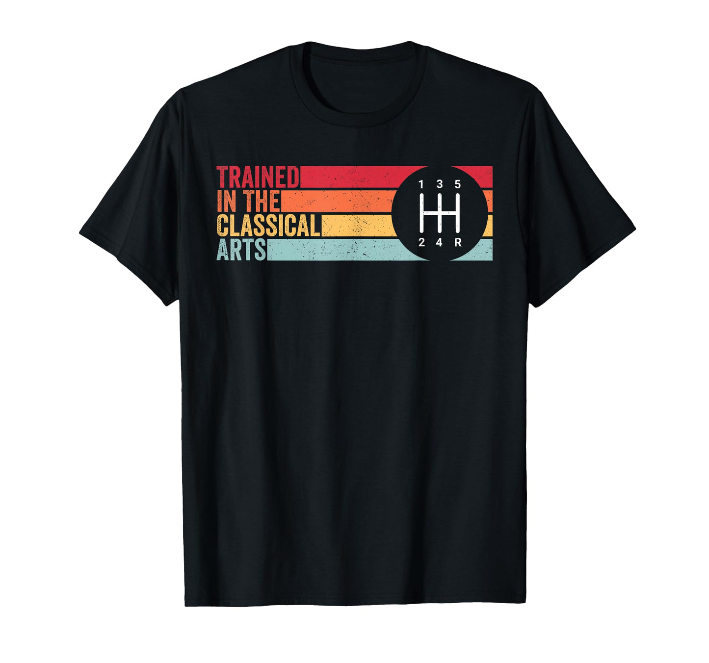 Trained Classical Arts 5 Speed Manual T-Shirt - Novelty Apparel for Adults - T-Shirt, Sweatshirt, Hoodie
