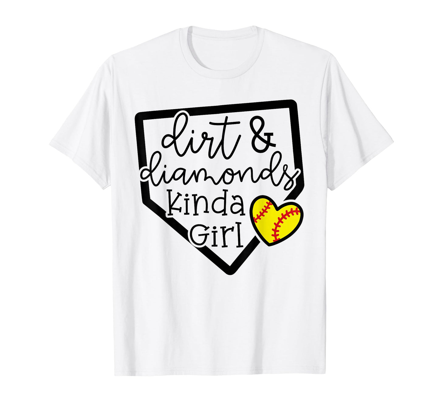 Dirt And Diamonds Kinda Baseball Softball T-Shirt - Unique Graphic Unisex - T-Shirt, Sweatshirt, Hoodie