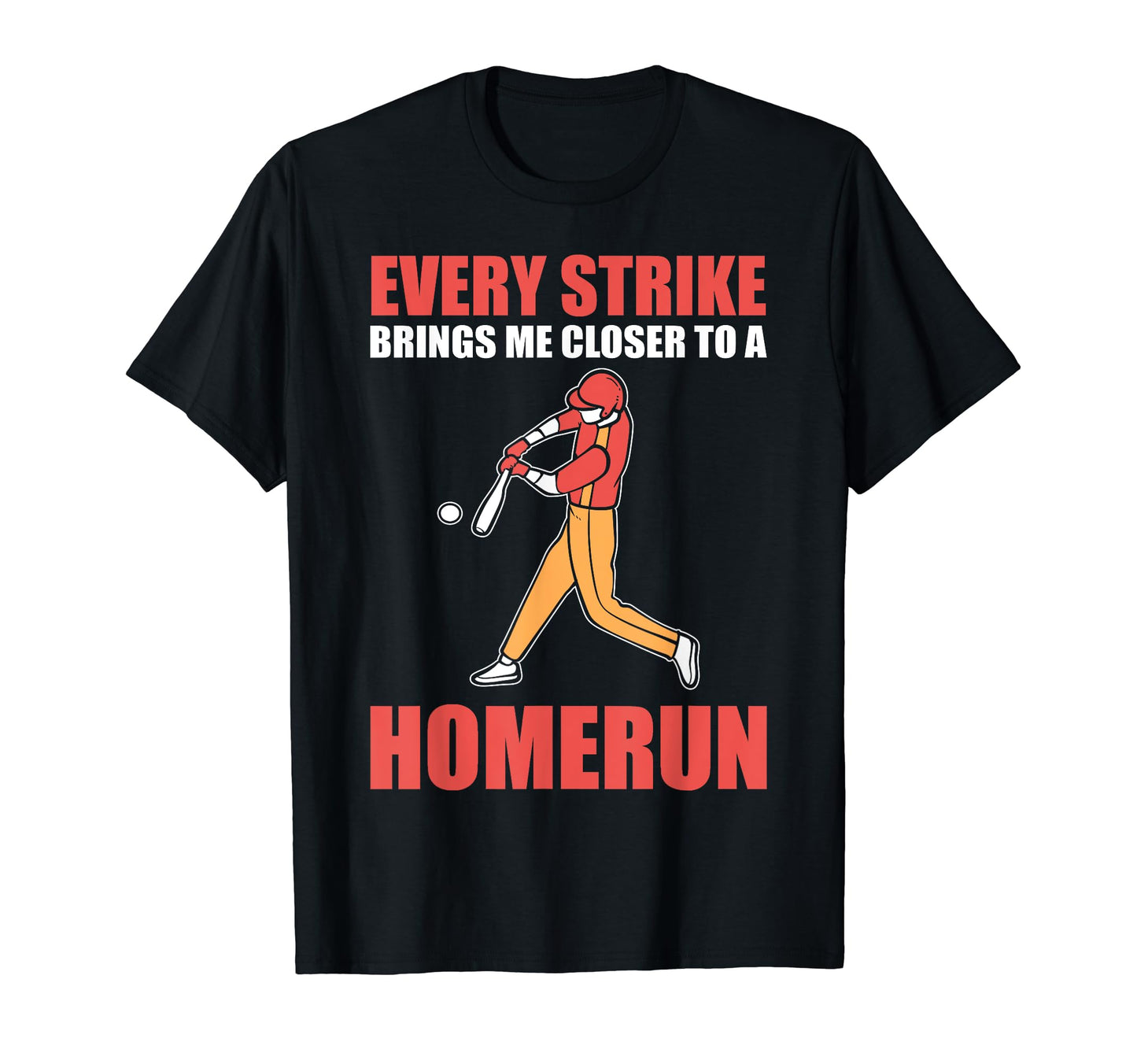 Funny Baseball Home Run Baseball Player T-Shirt - Fun Novelty Design Unisex - T-Shirt, Sweatshirt, Hoodie
