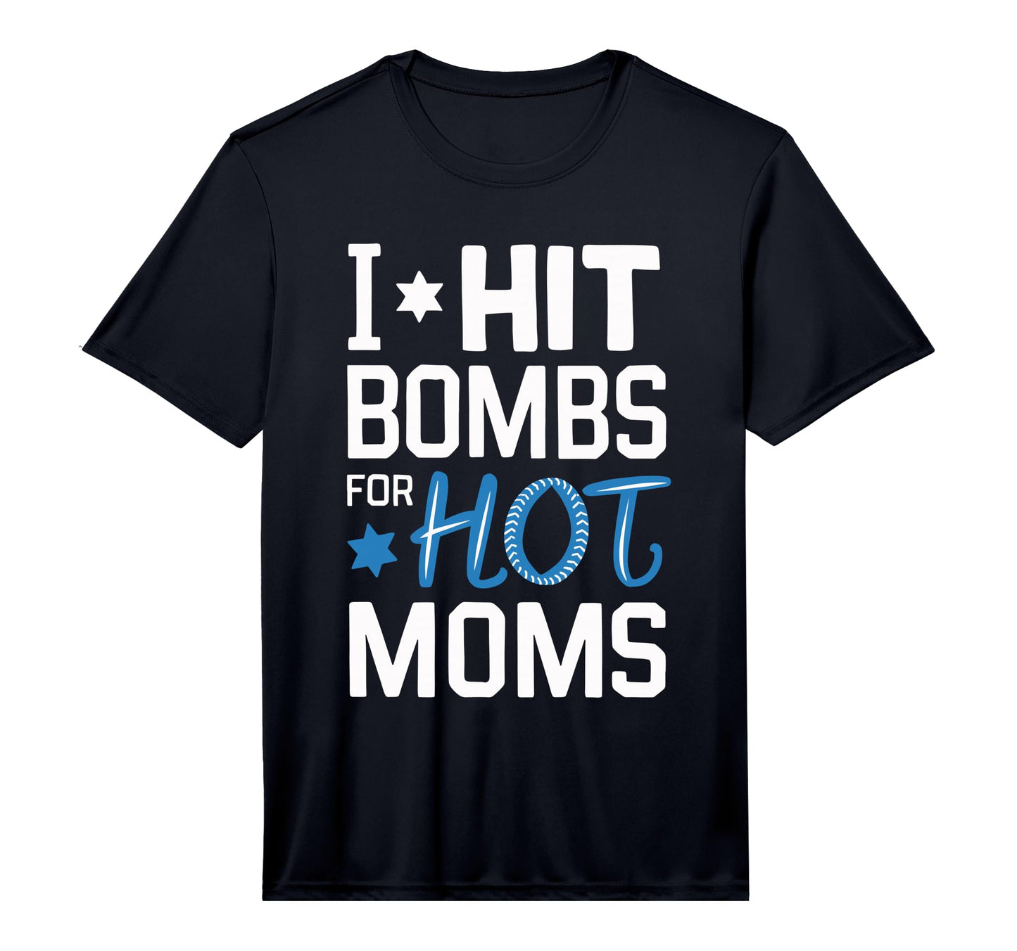 Mens I Hit Bombs Hot Moms Baseball T-Shirt - Aesthetic Graphic for Adults - T-Shirt, Sweatshirt, Hoodie
