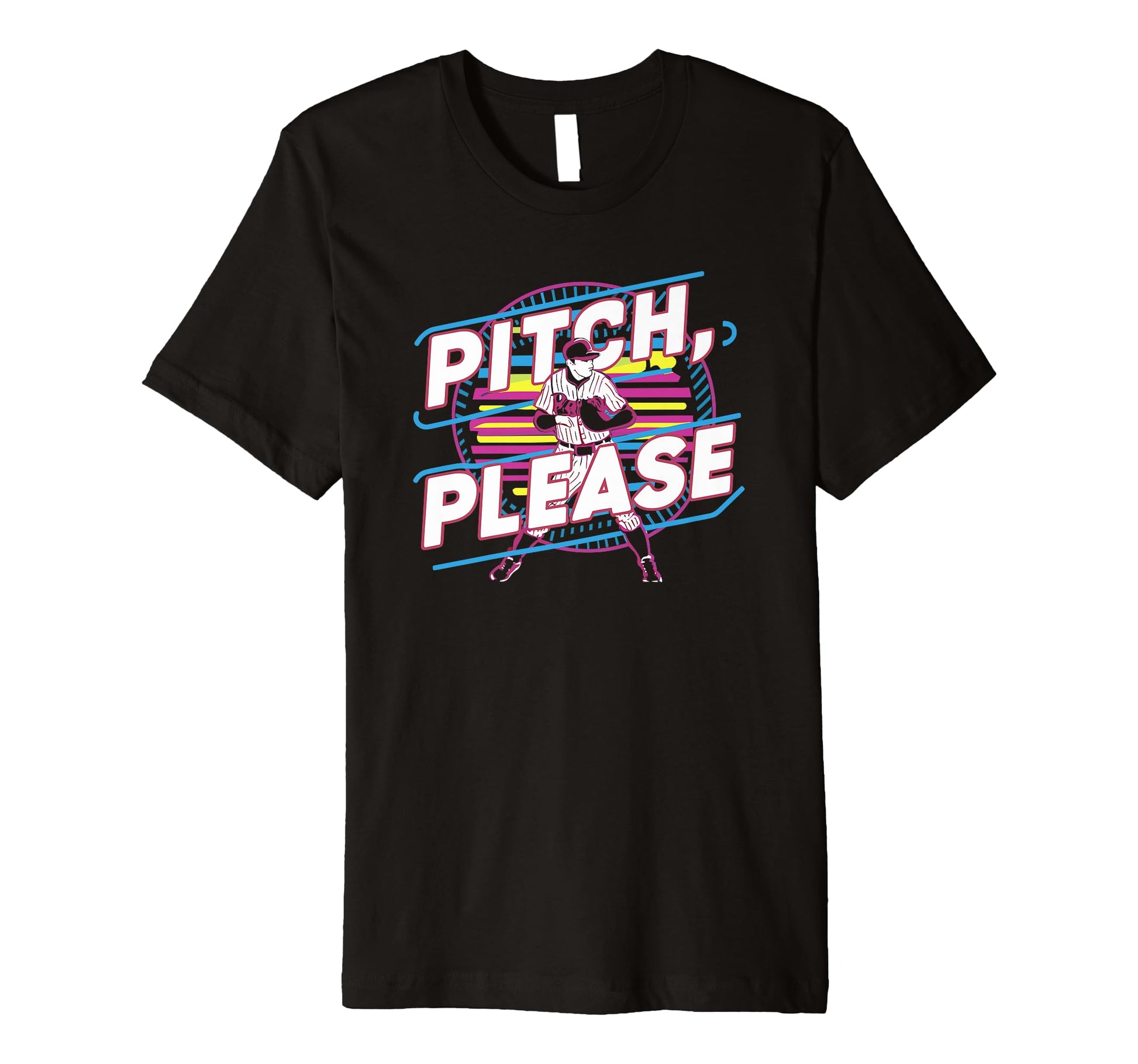 Pitching Baseball Player Pitch Please T-Shirt - Unique Graphic Men Women - T-Shirt, Sweatshirt, Hoodie