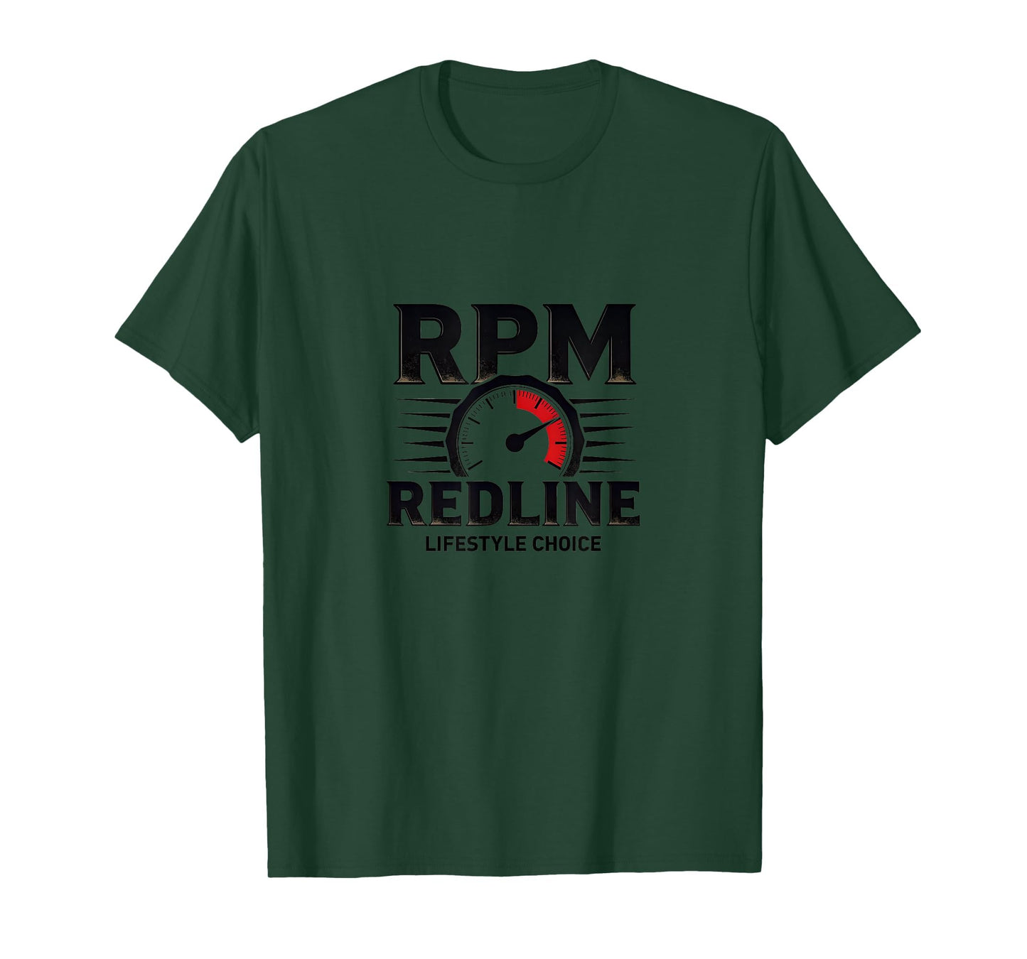 Rpm Redline Lifestyle Choice Automotive T-Shirt - Graphic Print Unisex - T-Shirt, Sweatshirt, Hoodie