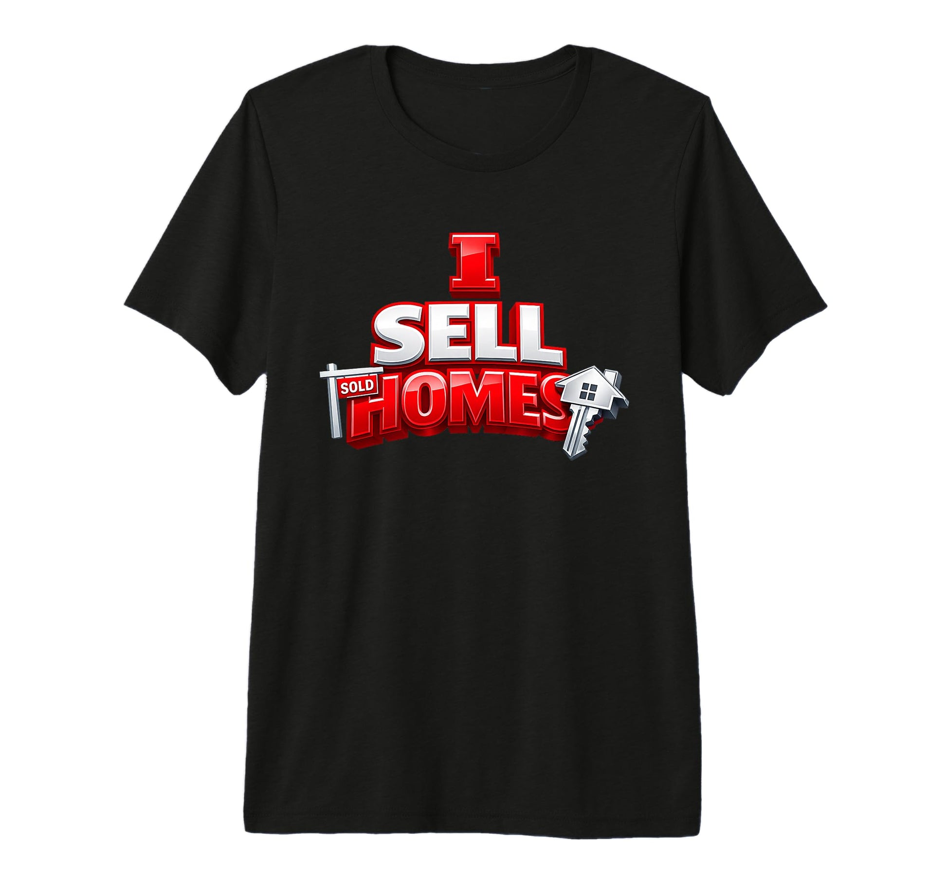 I Sell Homes Agent Gift Home Selling T-Shirt - Aesthetic Graphic Men Women - T-Shirt, Sweatshirt, Hoodie