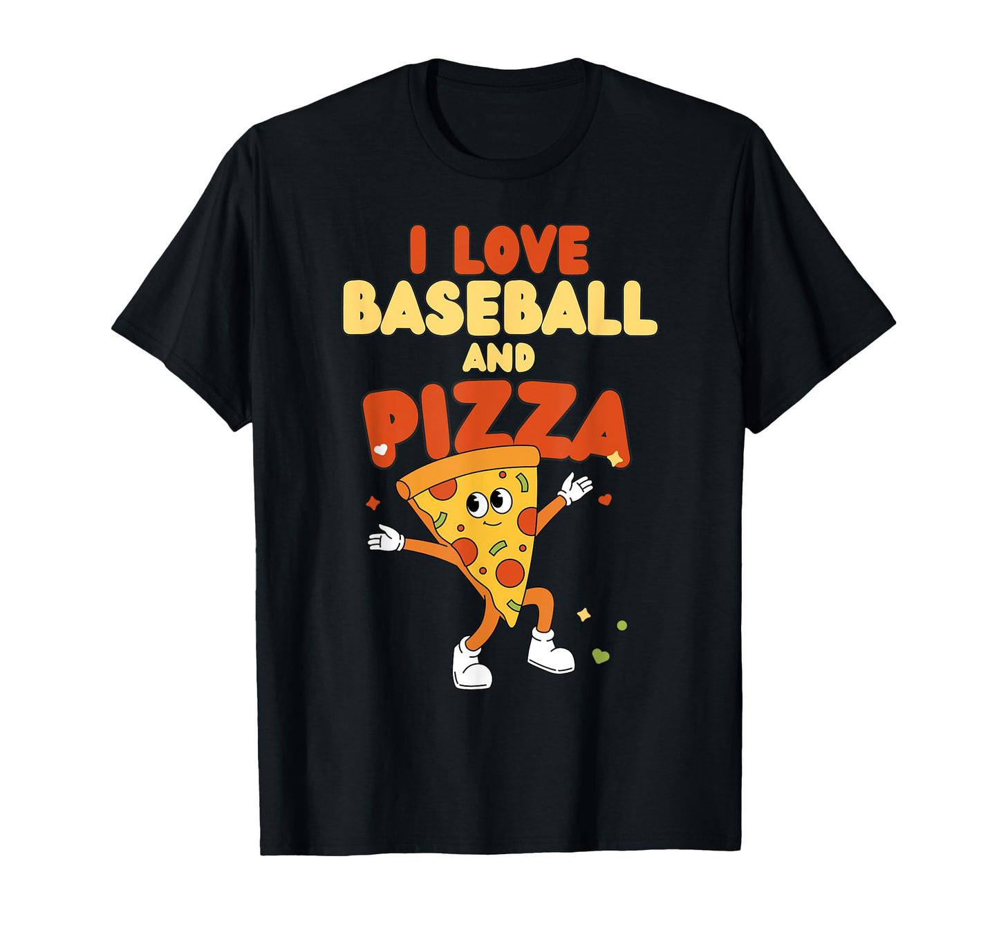 I Love Baseball And Pizza Batting T-Shirt - Casual Everyday Wear Men Women - T-Shirt, Sweatshirt, Hoodie