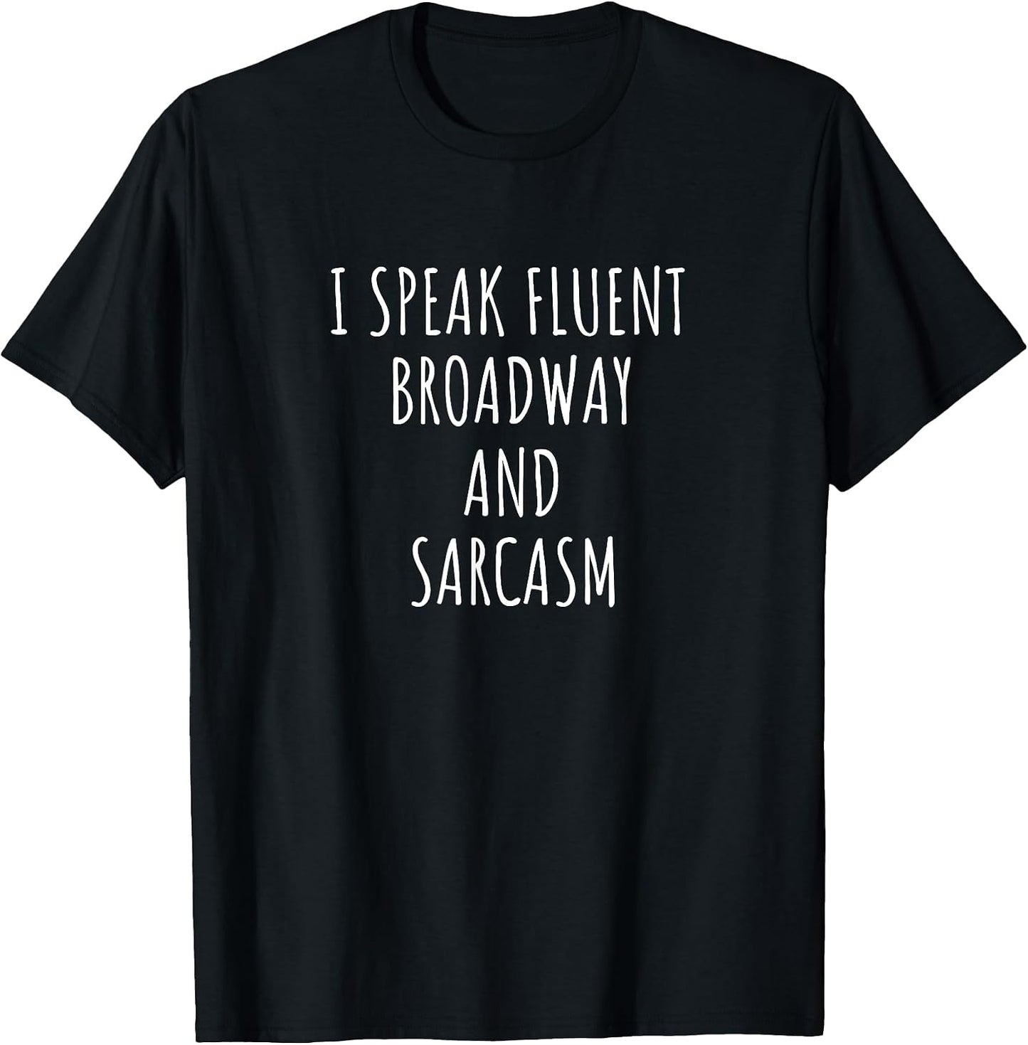 Broadway Musical Lover Gifts - Adult & Kids T-Shirts, Sweatshirts & Hoodies apparel design preview 1