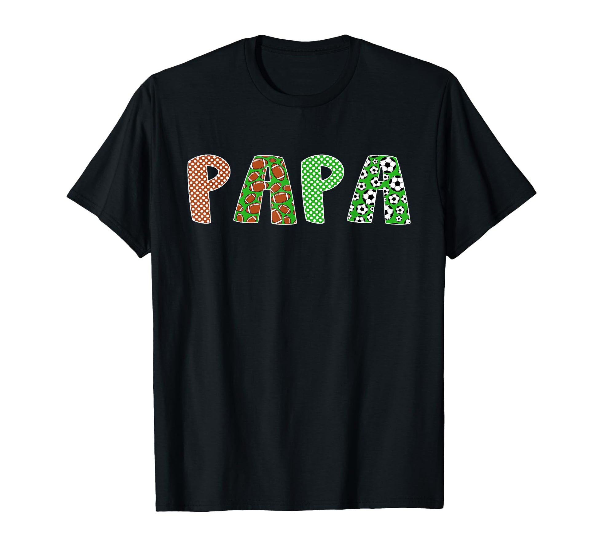 Sports Baller Daddy Papa Birthday T-Shirt - Fun Novelty Design Men Women - T-Shirt, Sweatshirt, Hoodie