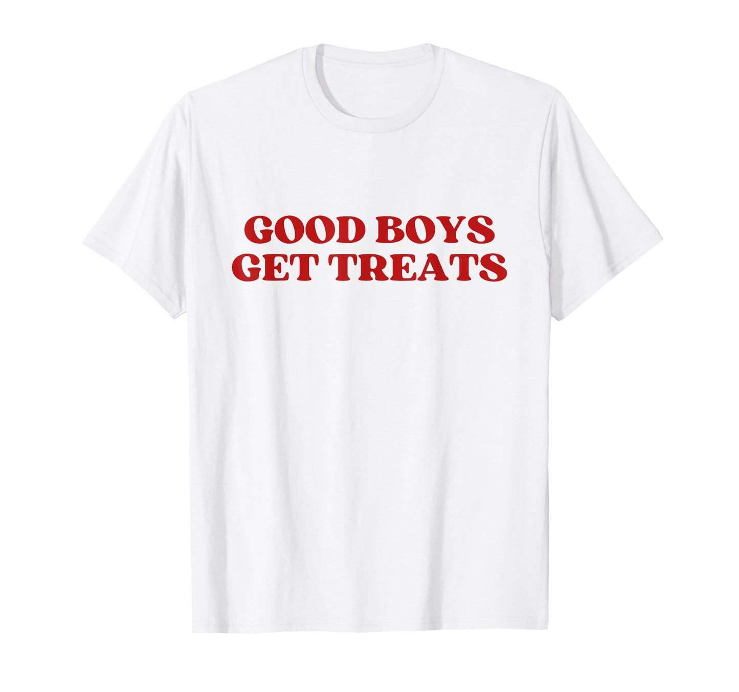 Good Get Treats Y2K Aesthetic Trendy T-Shirt - Minimalist Print Unisex - T-Shirt, Sweatshirt, Hoodie