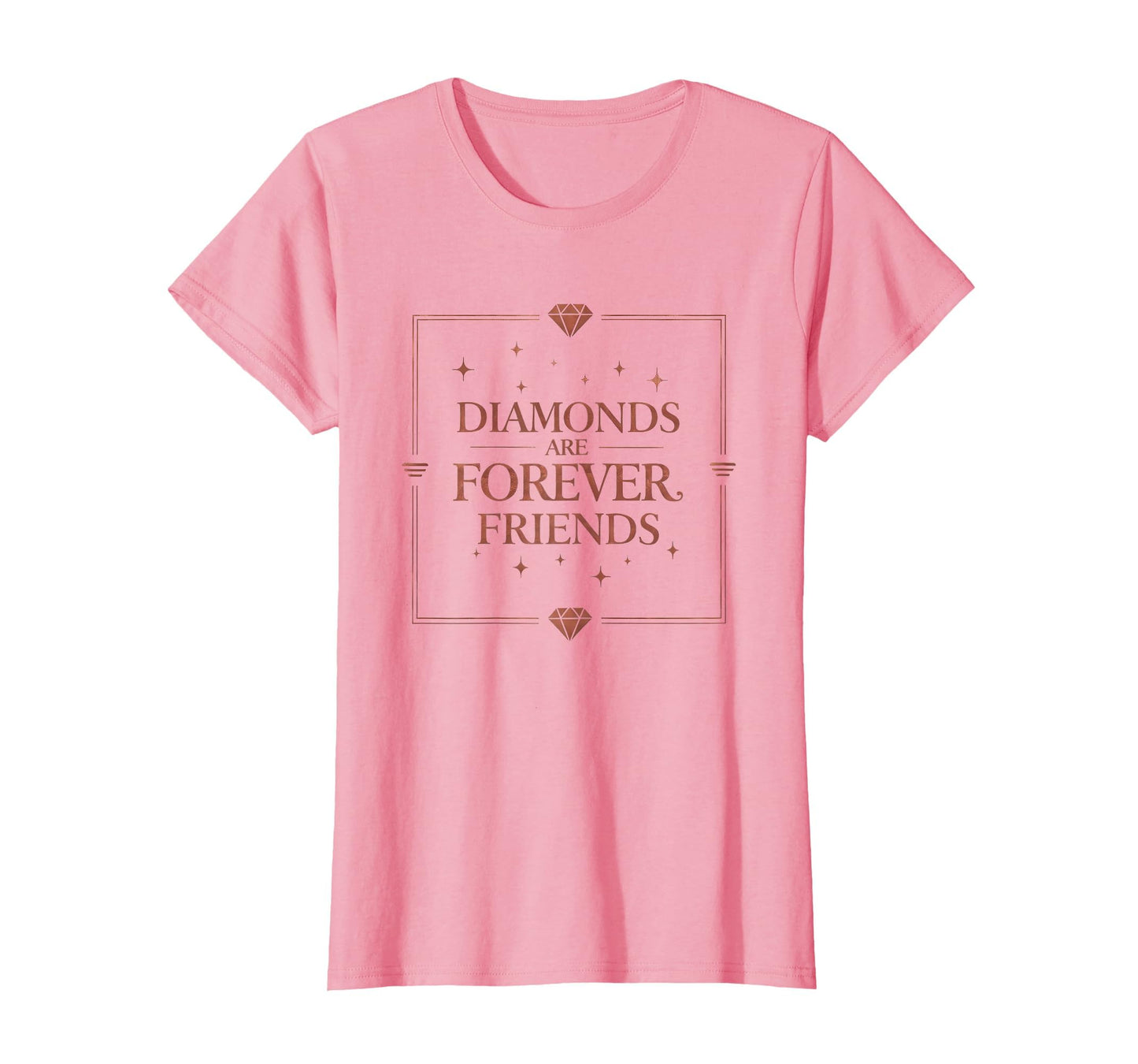 Diamonds Are Forever Friends T-Shirt - Custom Art Print for Adults - T-Shirt, Sweatshirt, Hoodie