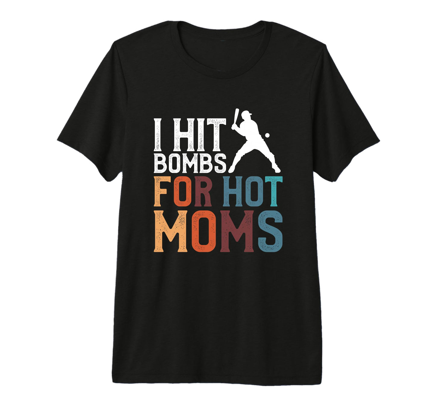 I Hit Bombs Hot Moms Baseball Tri T-Shirt - Minimalist Print for Adults - T-Shirt, Sweatshirt, Hoodie