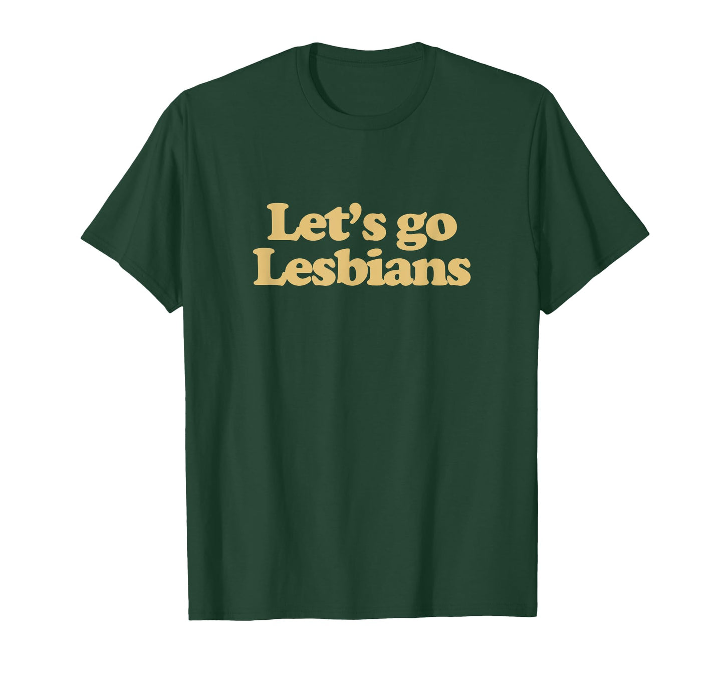 Lets Go Lesbians Y2K Aesthetic T-Shirt - Streetwear Style for Adults - T-Shirt, Sweatshirt, Hoodie