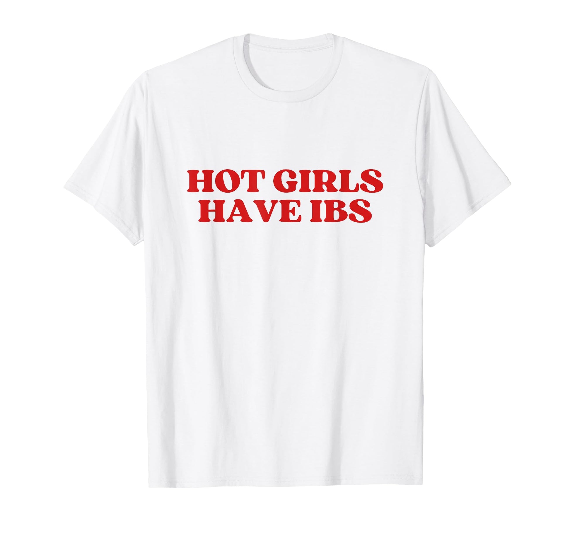 Hot Have Ibs Y2K Aesthetic Trendy T-Shirt - Novelty Apparel Unisex - T-Shirt, Sweatshirt, Hoodie