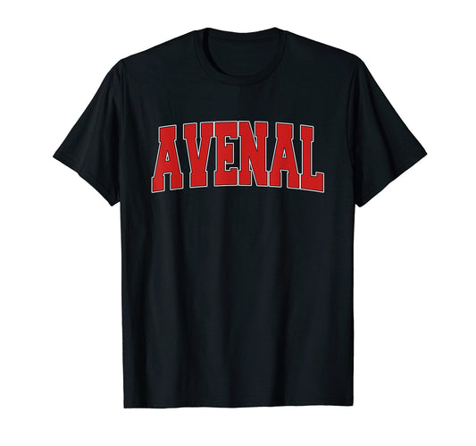 Avenal Ca California Varsity Usa T-Shirt - Streetwear Style Men Women - T-Shirt, Sweatshirt, Hoodie