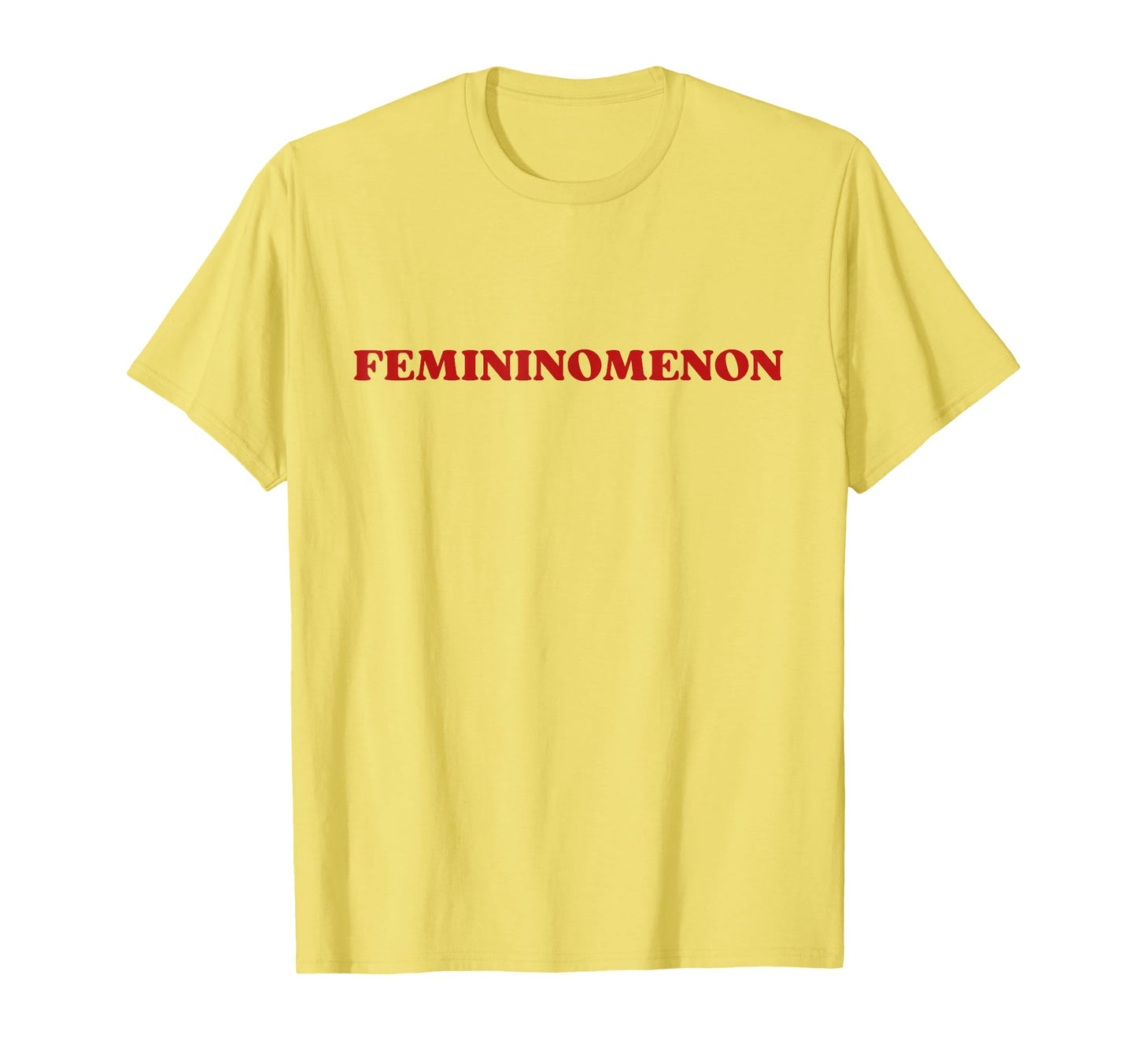 Femininomenon Y2K Aesthetic T-Shirt - Fun Novelty Design for Adults - T-Shirt, Sweatshirt, Hoodie