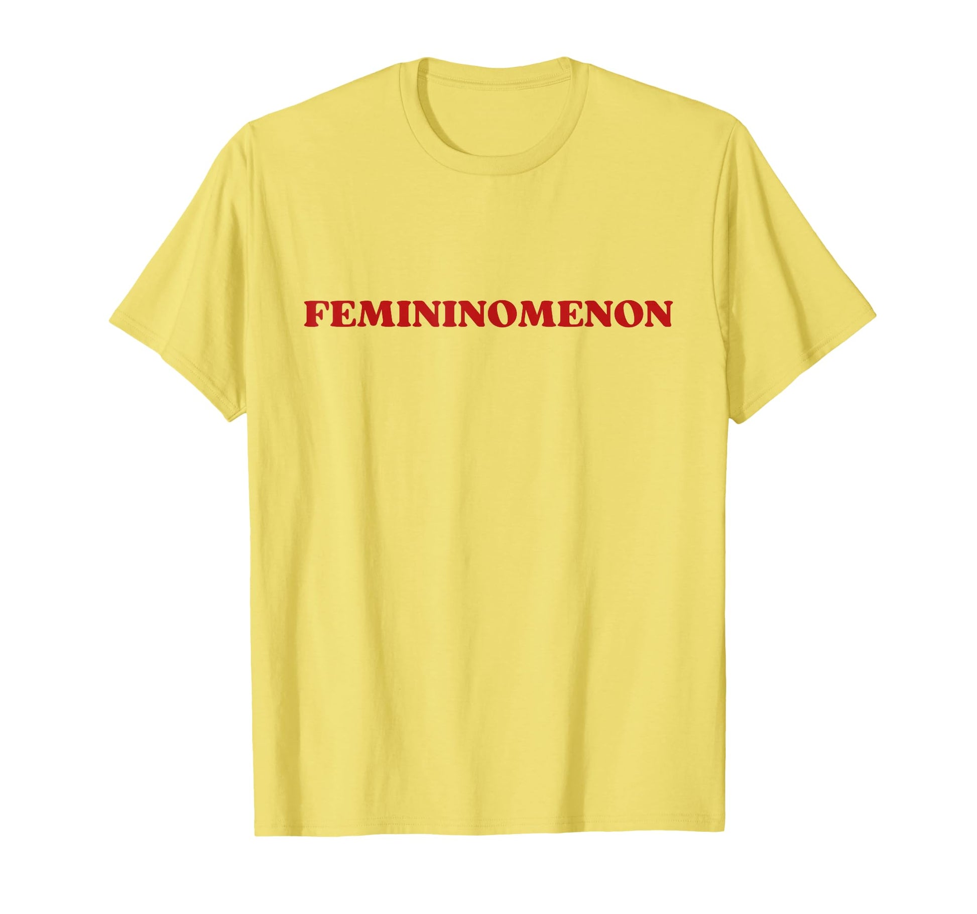 Femininomenon Y2K Aesthetic T-Shirt - Fun Novelty Design for Adults - T-Shirt, Sweatshirt, Hoodie