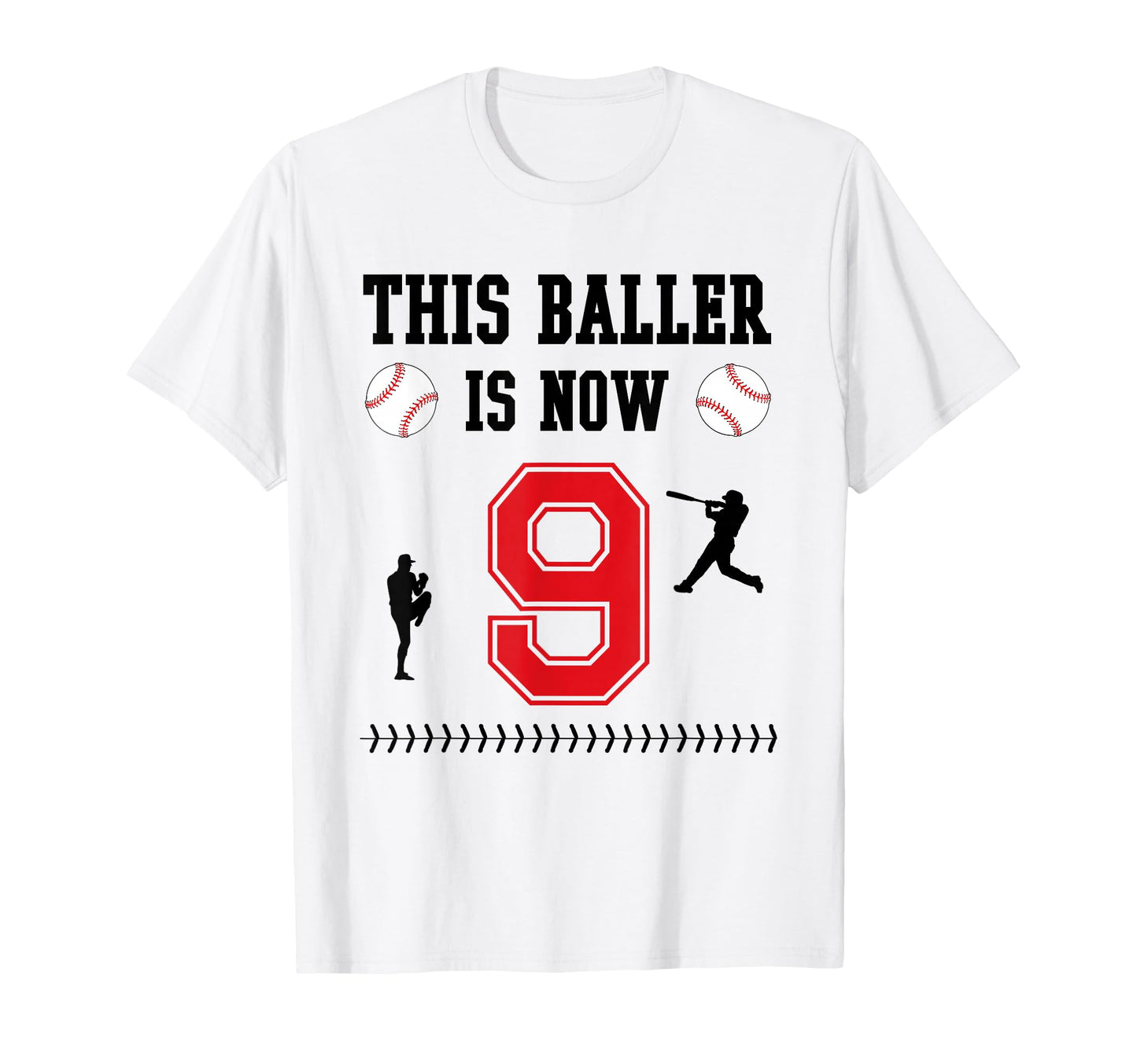 This Baller Is Now 9 Years Old T-Shirt - Novelty Apparel for Adults - T-Shirt, Sweatshirt, Hoodie