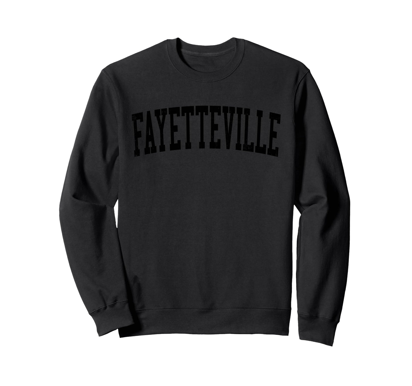 Fayetteville Ar Distressed Sweatshirt - Casual Everyday Wear Men Women - T-Shirt, Sweatshirt, Hoodie