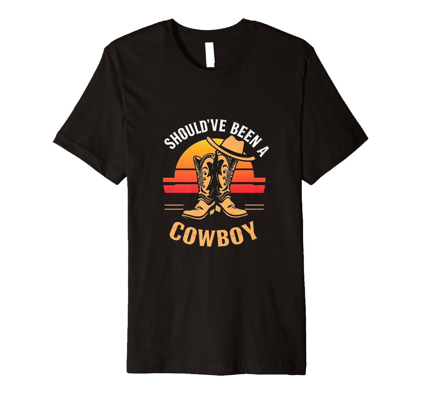 Shouldve Been Cowboy Cowboy T-Shirt - Trendy Graphic Men Women - T-Shirt, Sweatshirt, Hoodie