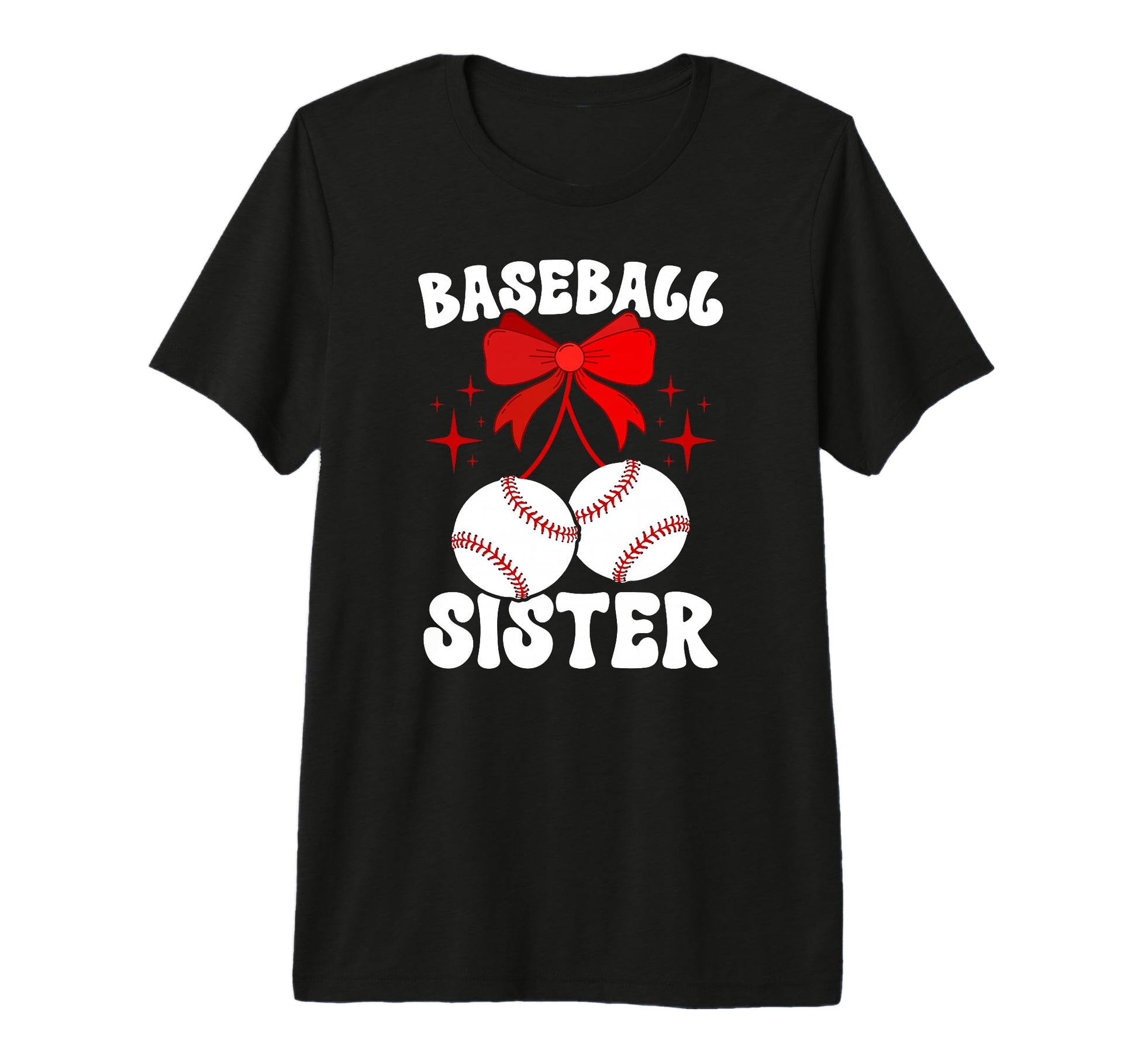 Baseball Sister Coquette Baseball Players T-Shirt - Novelty Apparel Unisex - T-Shirt, Sweatshirt, Hoodie