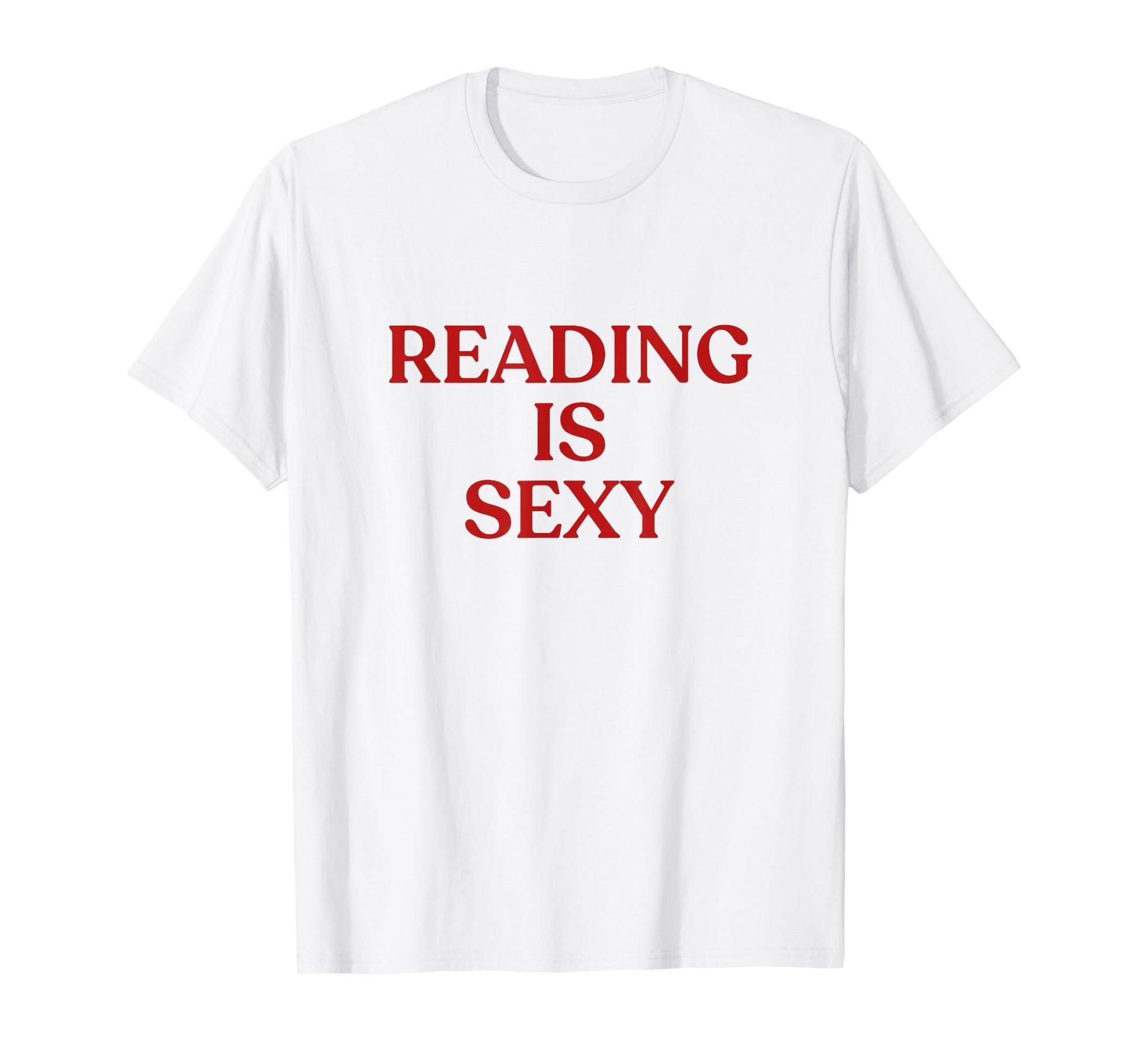 Reading Is Sexy Y2K Aesthetic Trendy T-Shirt - Fun Novelty Design Unisex - T-Shirt, Sweatshirt, Hoodie