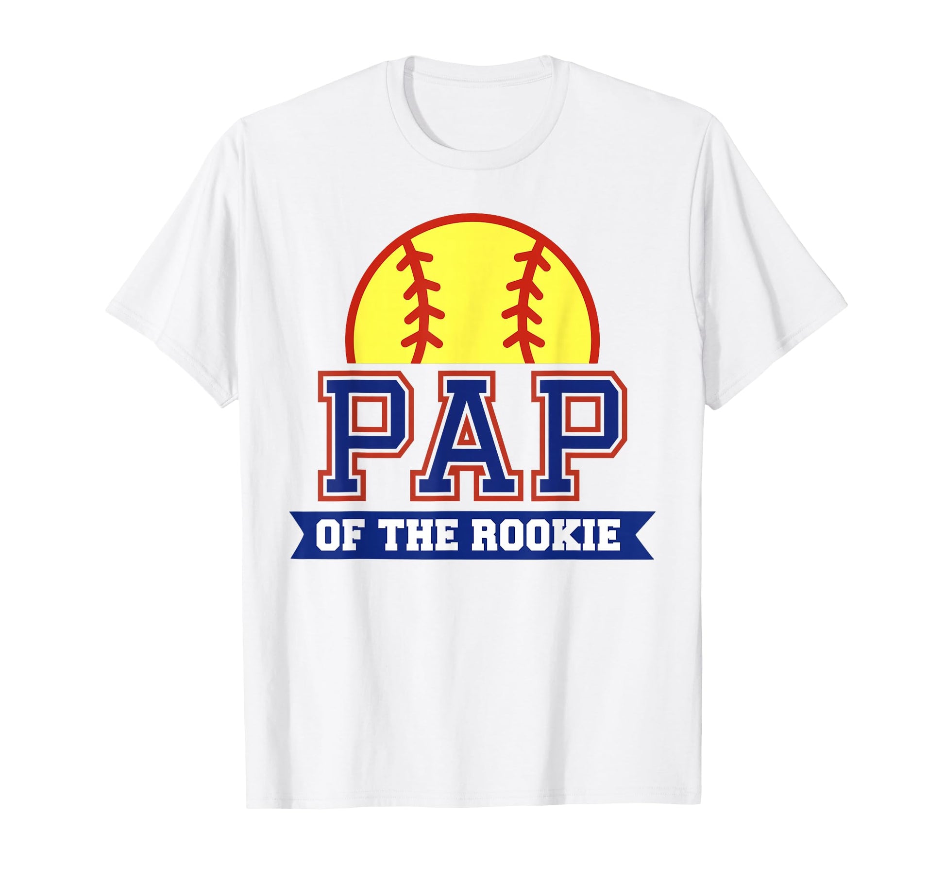 Pap Rookie 1St Birthday Softball Theme T-Shirt - Novelty Apparel Men Women - T-Shirt, Sweatshirt, Hoodie