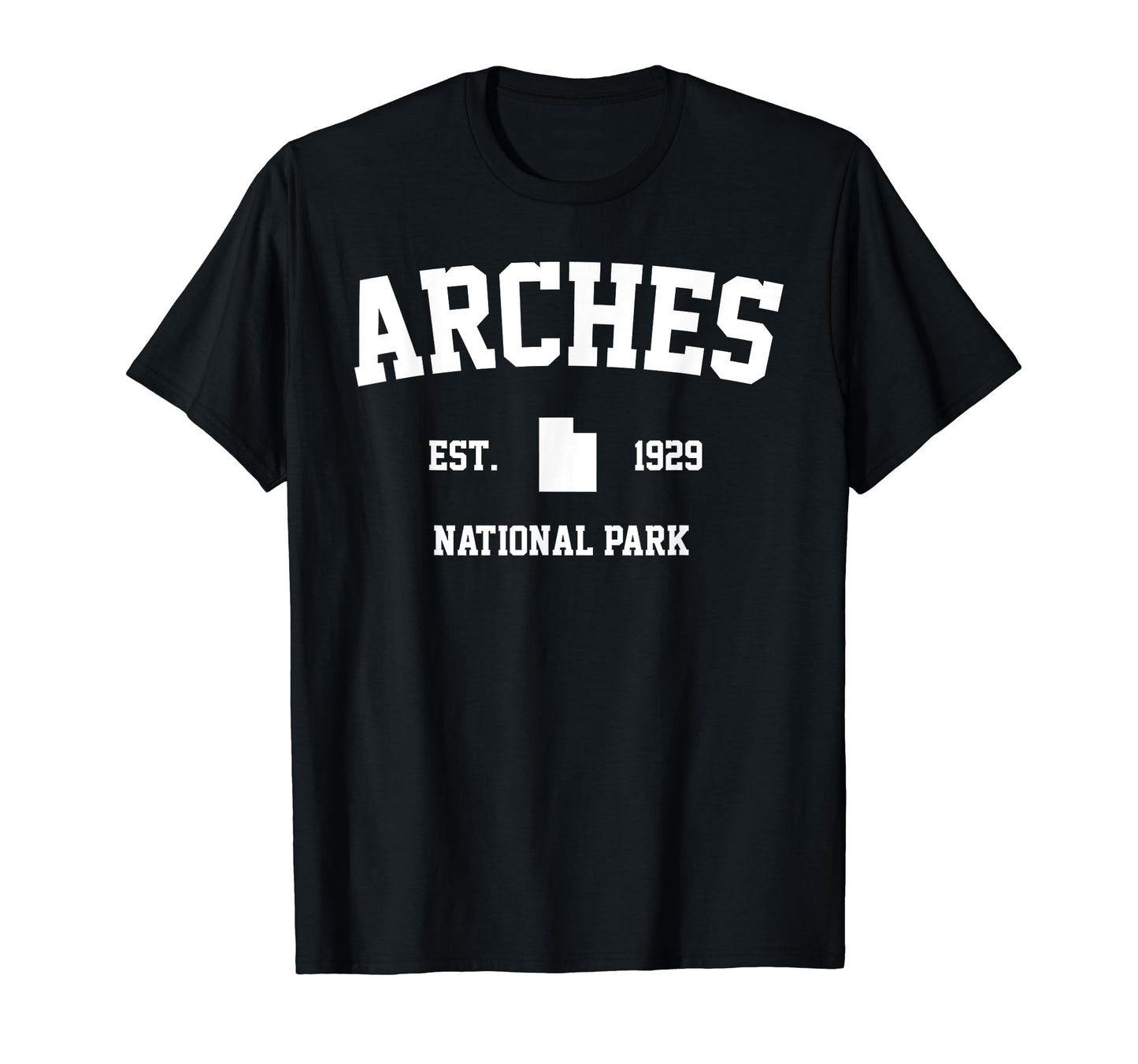 Arches National Park Hiking Utah Est 1929 T-Shirt - Minimalist Print Unisex - T-Shirt, Sweatshirt, Hoodie