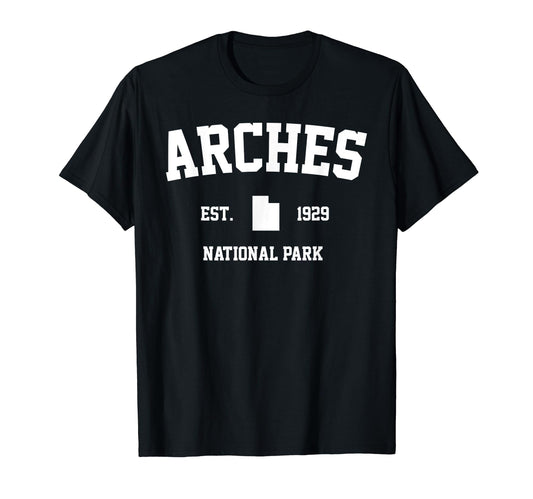 Arches National Park Hiking Utah Est 1929 T-Shirt - Minimalist Print Unisex - T-Shirt, Sweatshirt, Hoodie