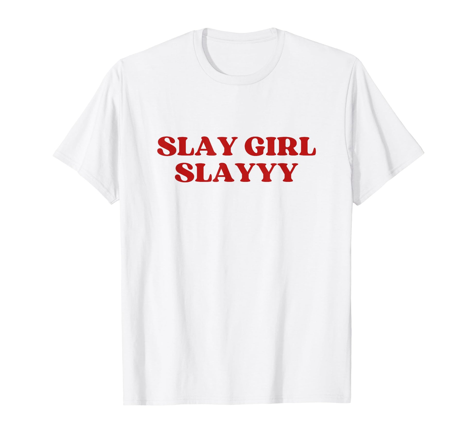Slay Slay Y2K Aesthetic Trendy T-Shirt - Unique Graphic for Adults - T-Shirt, Sweatshirt, Hoodie