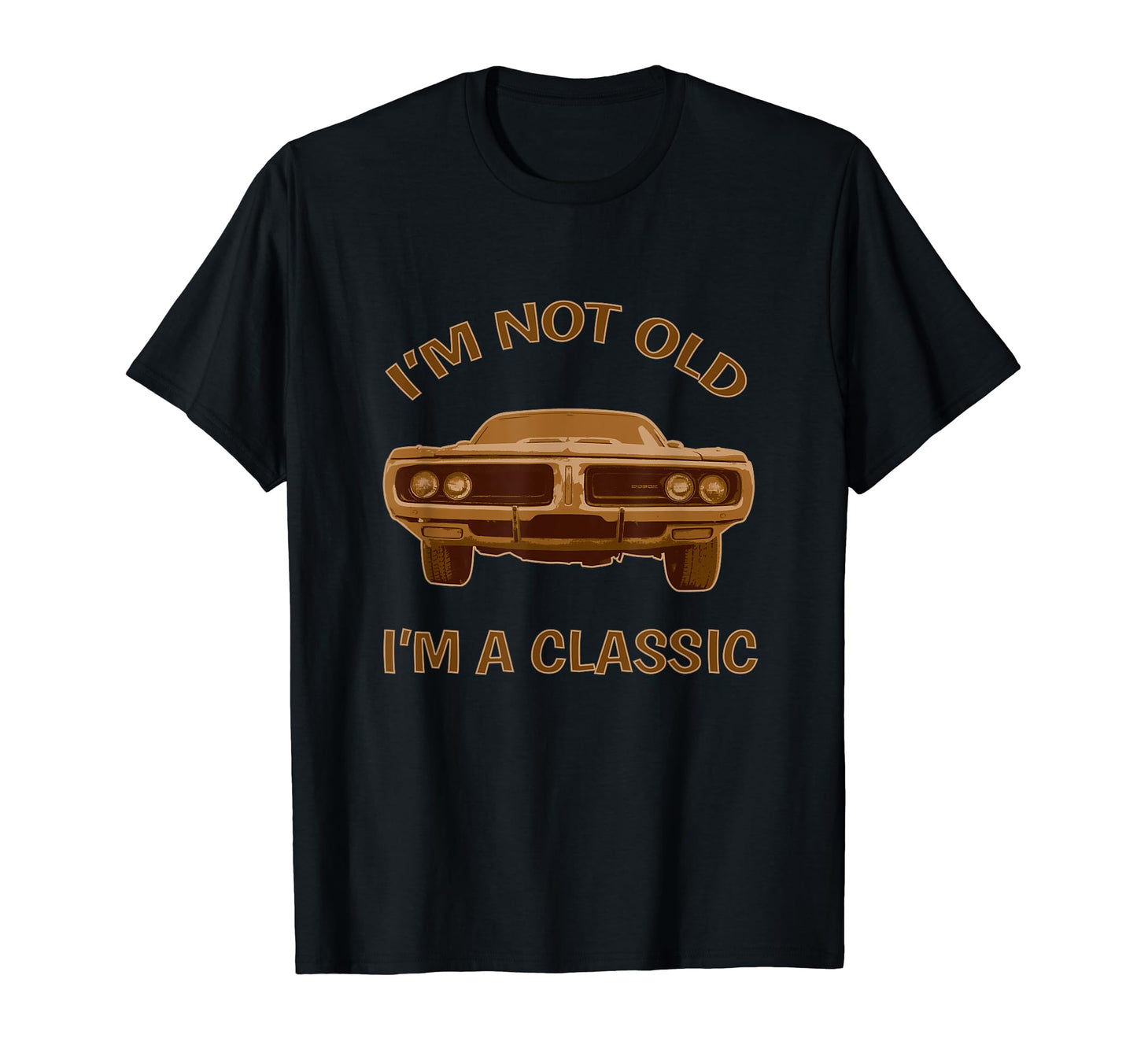 Im Not Old Im Car Muscle Car Lovers T-Shirt - Unique Graphic for Adults - T-Shirt, Sweatshirt, Hoodie