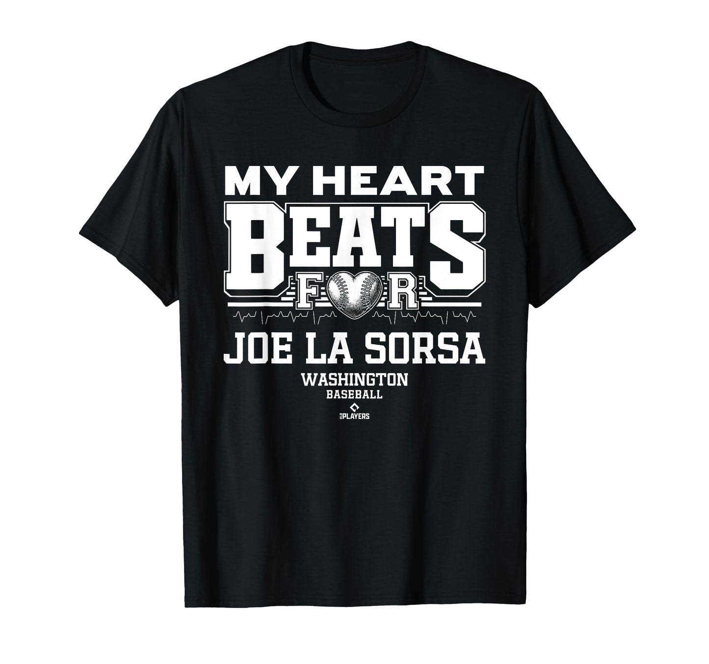 My Heart Beats Joe La Sorsa Washington T-Shirt - Fun Novelty Design Unisex - T-Shirt, Sweatshirt, Hoodie