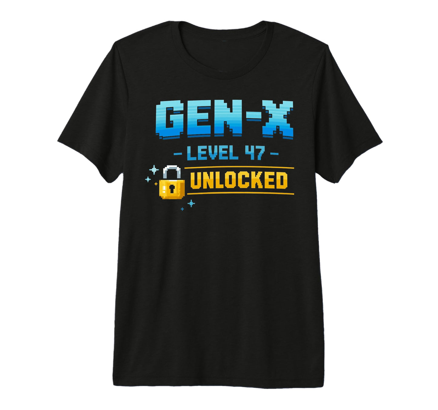 Gen X Level 47 Unlocked Gamer Birthday T-Shirt - Unique Graphic for Adults - T-Shirt, Sweatshirt, Hoodie