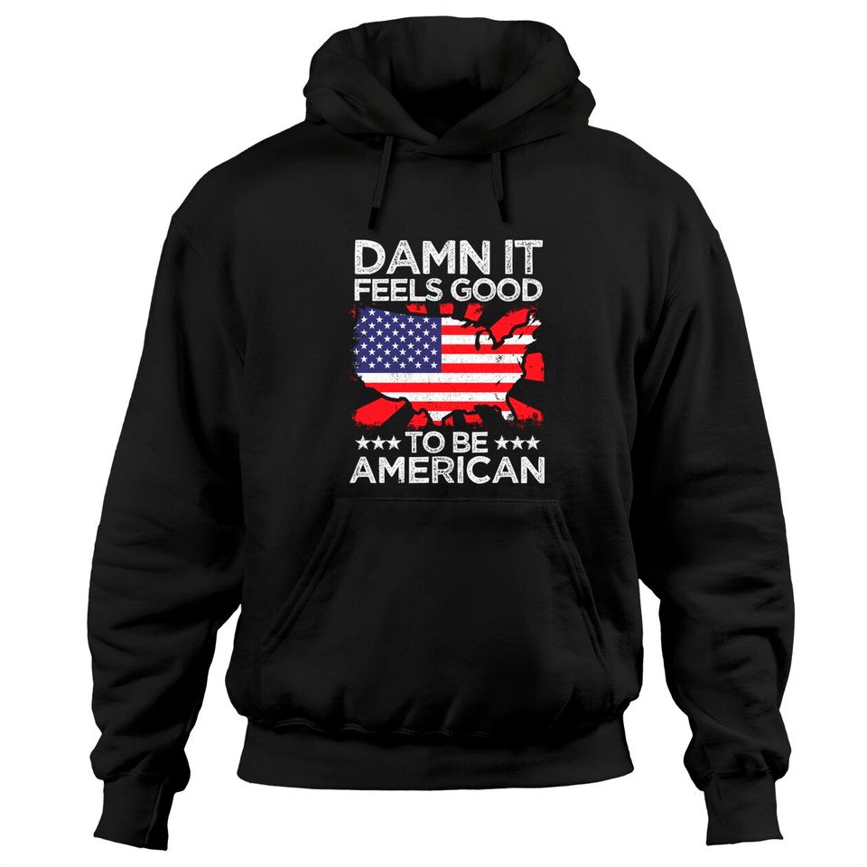 Damn It Feels Good To Be American Funny 4th Of July - Adult & Kids T-Shirts, Sweatshirts & Hoodies apparel design preview 1