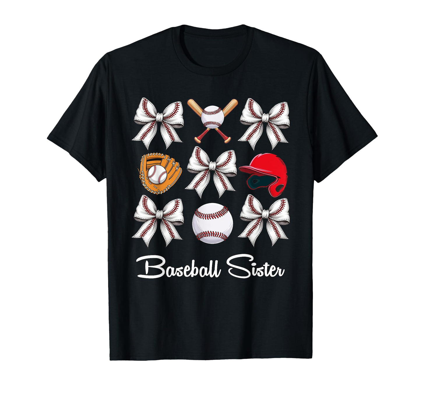 Baseball Sister Softball Gear Helmet Bow T-Shirt - Graphic Print Men Women - T-Shirt, Sweatshirt, Hoodie