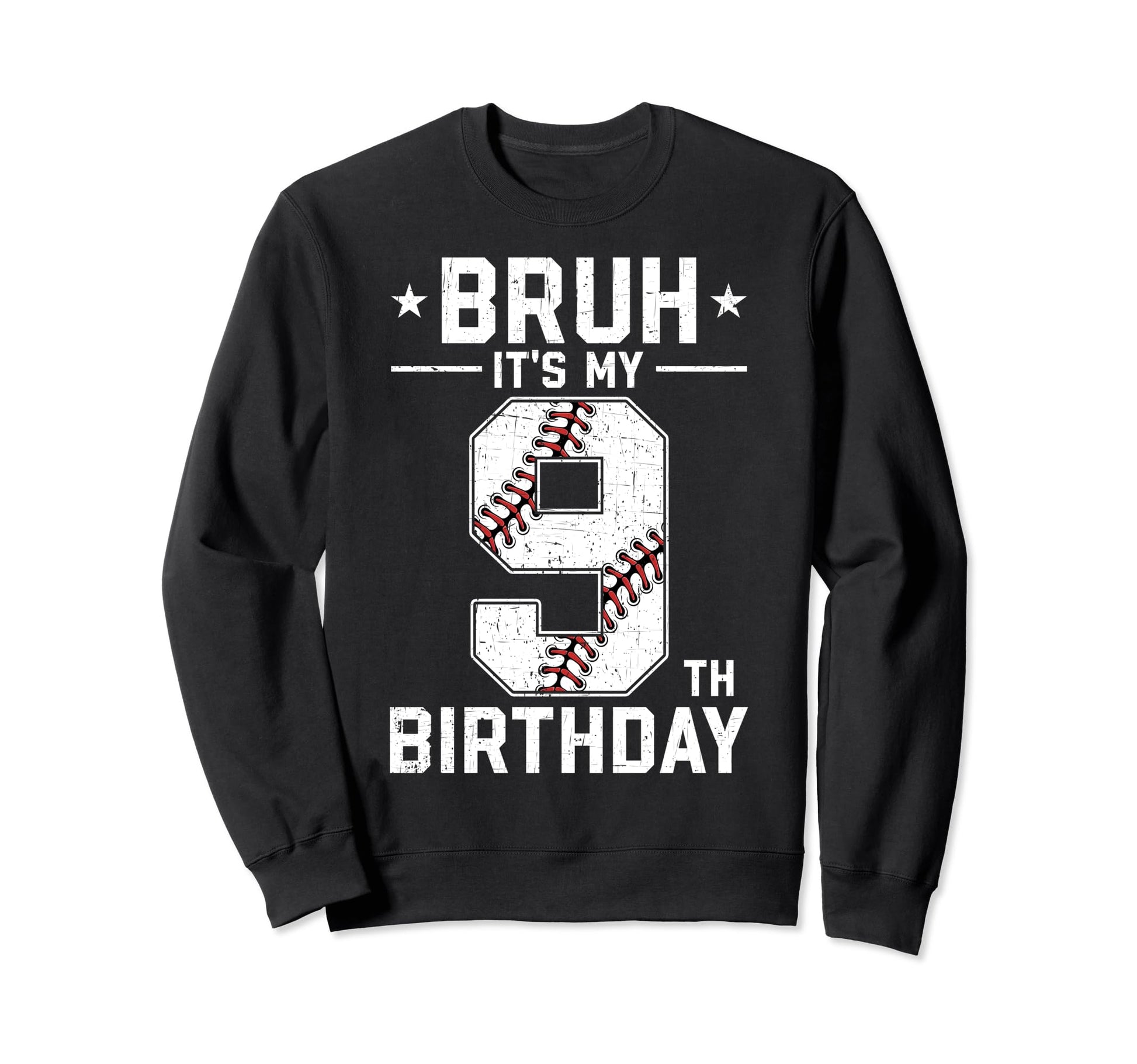 9 Year Old Birthday Baseball Bruh Sweatshirt - Unique Graphic Men Women - T-Shirt, Sweatshirt, Hoodie