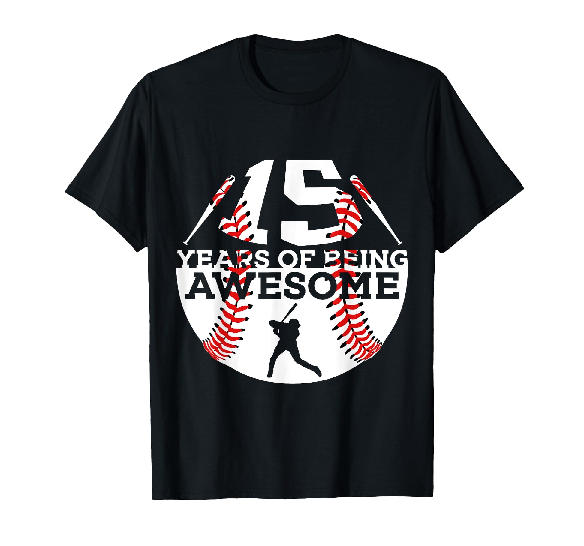 15 Years Being Awesome Baseball 15Th T-Shirt - Custom Art Print for Adults - T-Shirt, Sweatshirt, Hoodie
