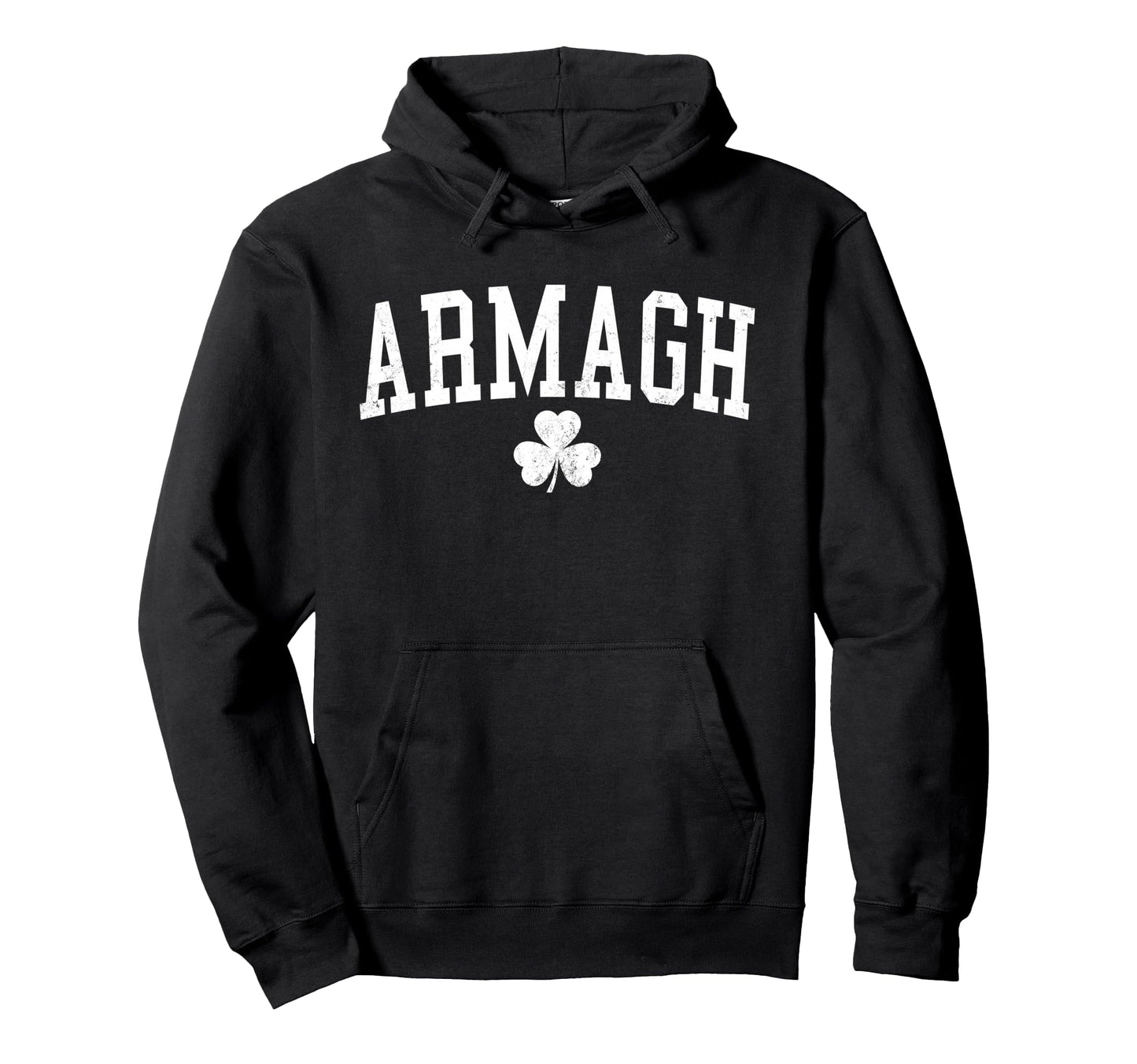 Armagh Ireland St Patricks Day Hoodie - Fun Novelty Design Unisex - T-Shirt, Sweatshirt, Hoodie