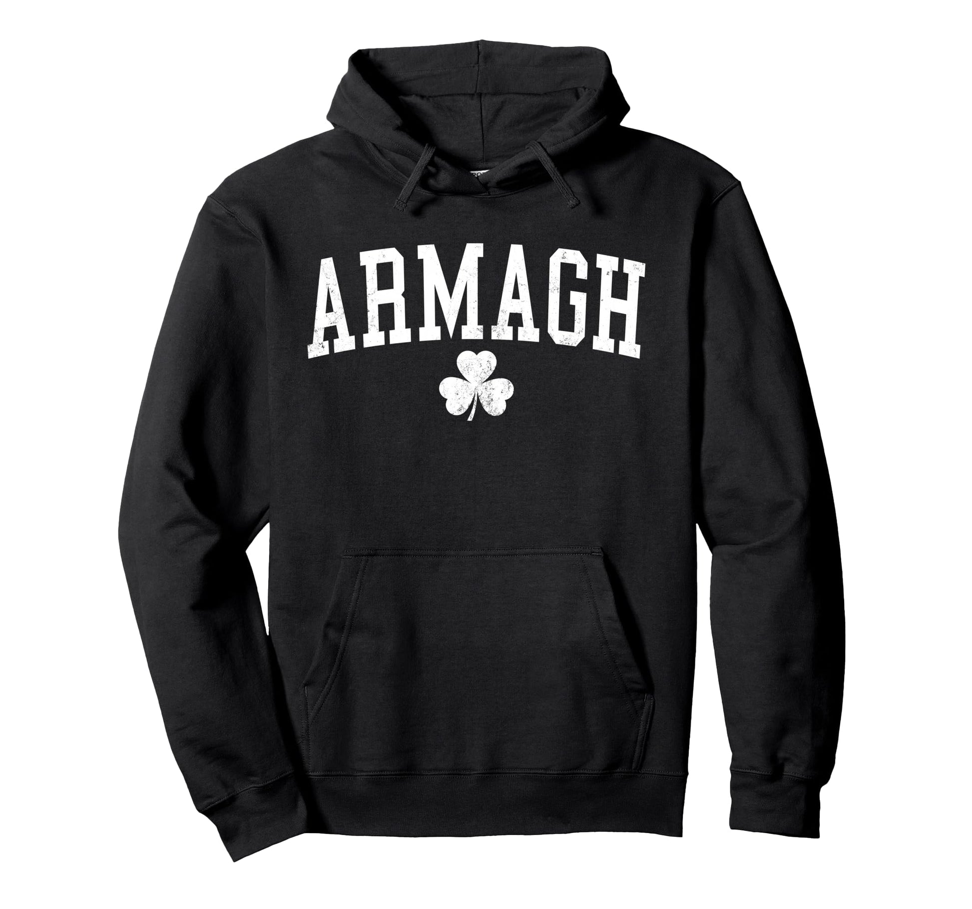 Armagh Ireland St Patricks Day Hoodie - Fun Novelty Design Unisex - T-Shirt, Sweatshirt, Hoodie