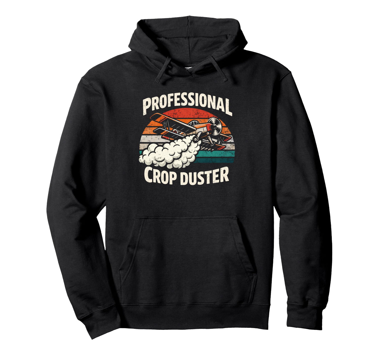 Professional Crop Duster Funny Biplane Hoodie - Trendy Graphic Unisex - T-Shirt, Sweatshirt, Hoodie