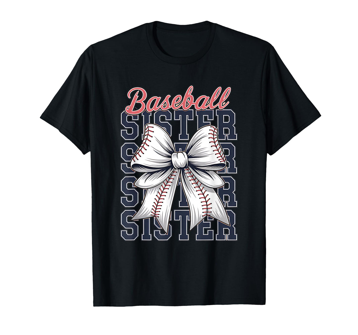 Baseball Sister Coquette Bow T-Shirt - Casual Everyday Wear Unisex - T-Shirt, Sweatshirt, Hoodie