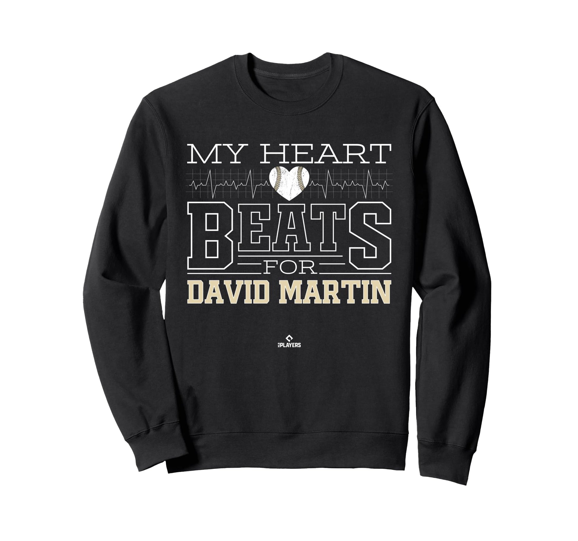 My Heart Beats David Martin Sweatshirt - Casual Everyday Wear Men Women - T-Shirt, Sweatshirt, Hoodie