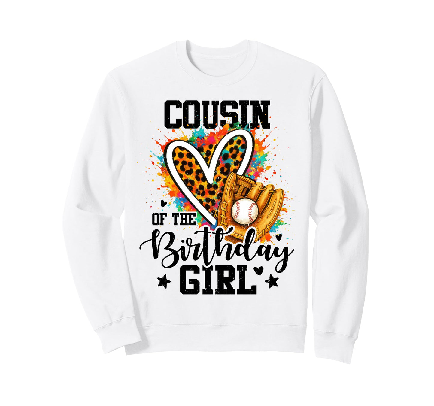 Cousin Birthday Baseball Colorful Sweatshirt - Novelty Apparel Men Women - T-Shirt, Sweatshirt, Hoodie